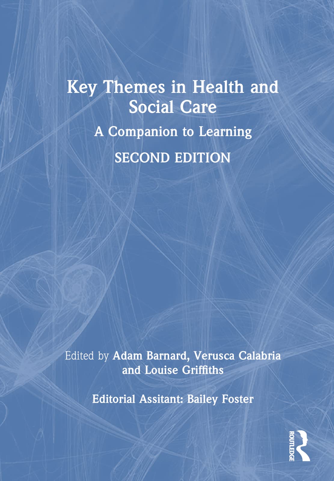 Key Themes in Health and Social Care Medicine