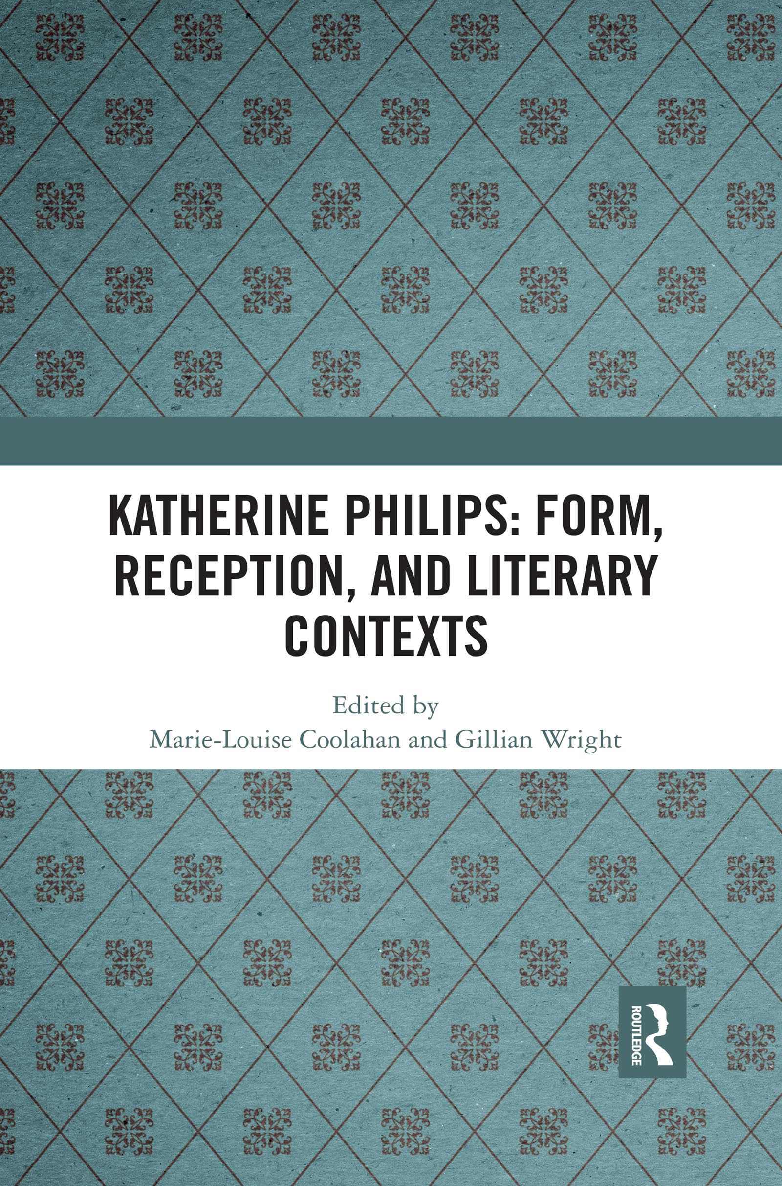 Katherine Philips: Form, Reception, and Literary Contexts (Historical Women's Writing) Books