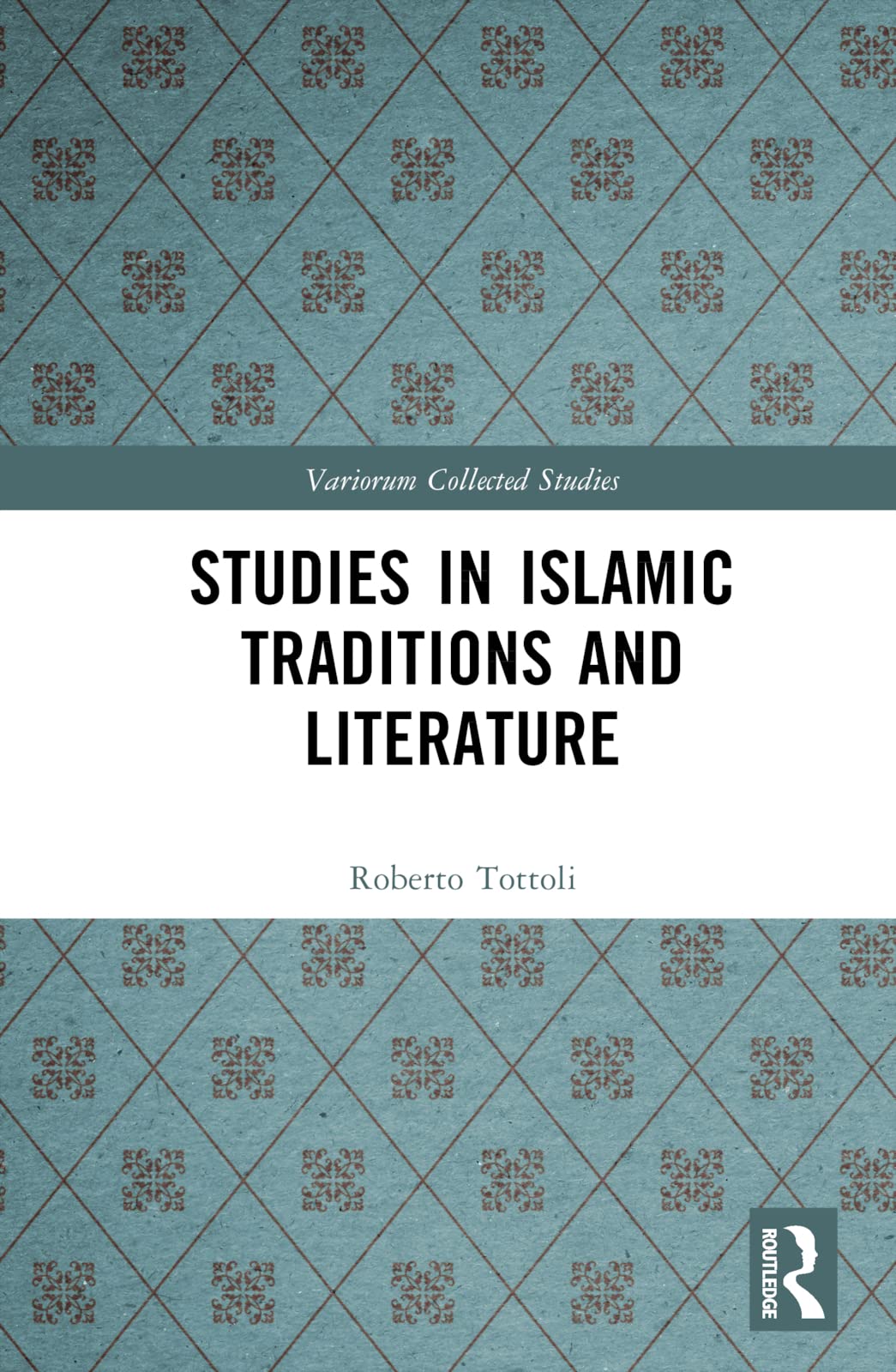 Studies in Islamic Traditions and Literature Religion & Esotericism