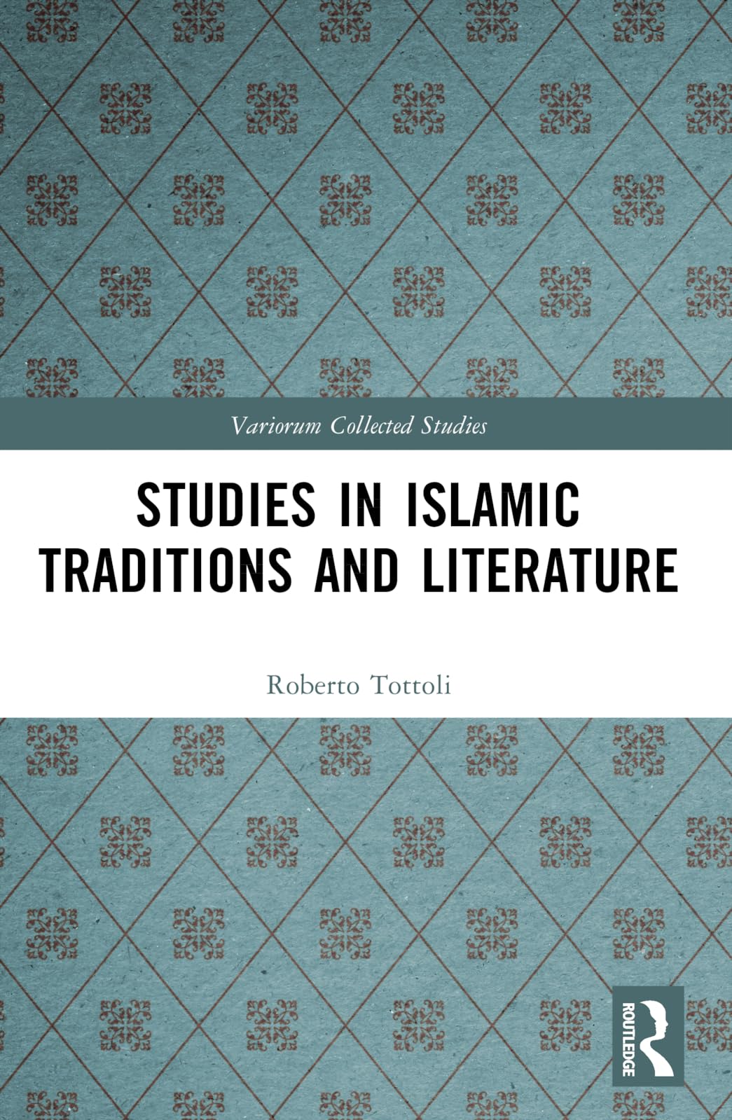 Studies in Islamic Traditions and Literature Religion & Esotericism