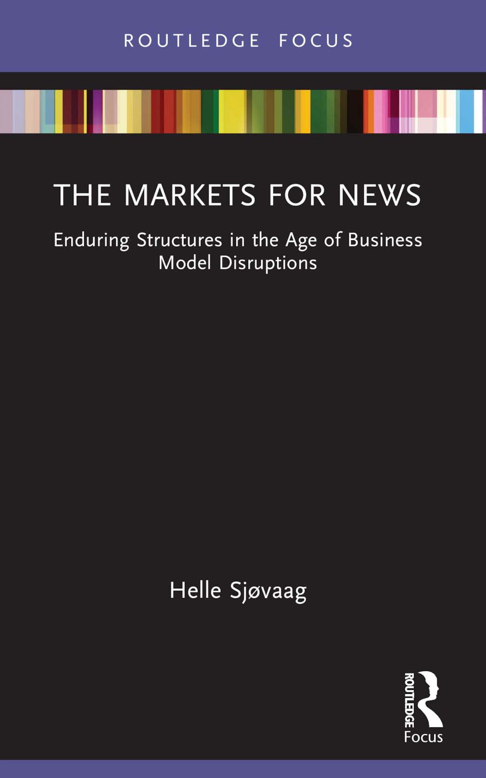 The Markets for News Media & Communication