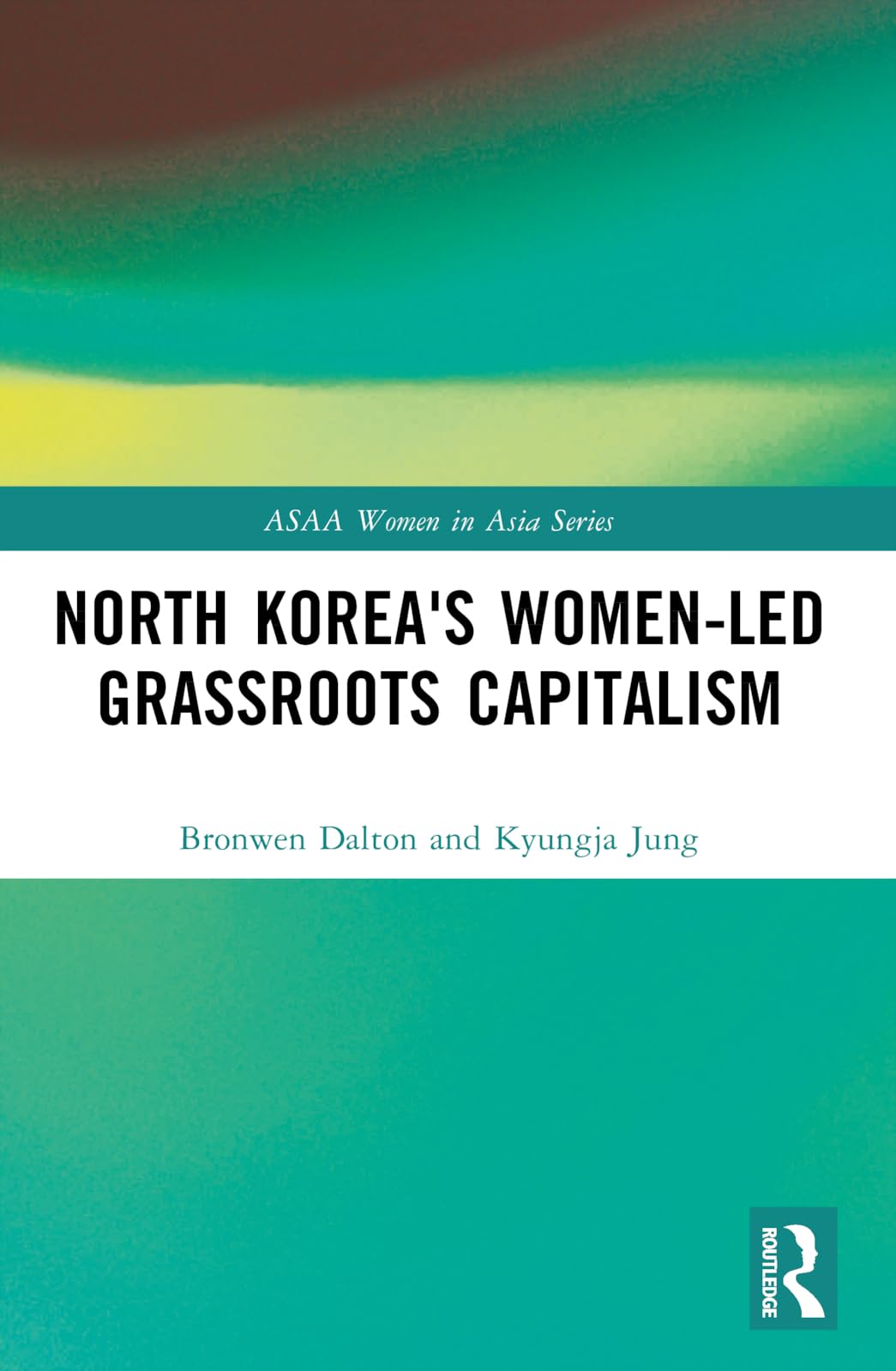 North Korea's Women-led Grassroots Capitalism Natural Sciences