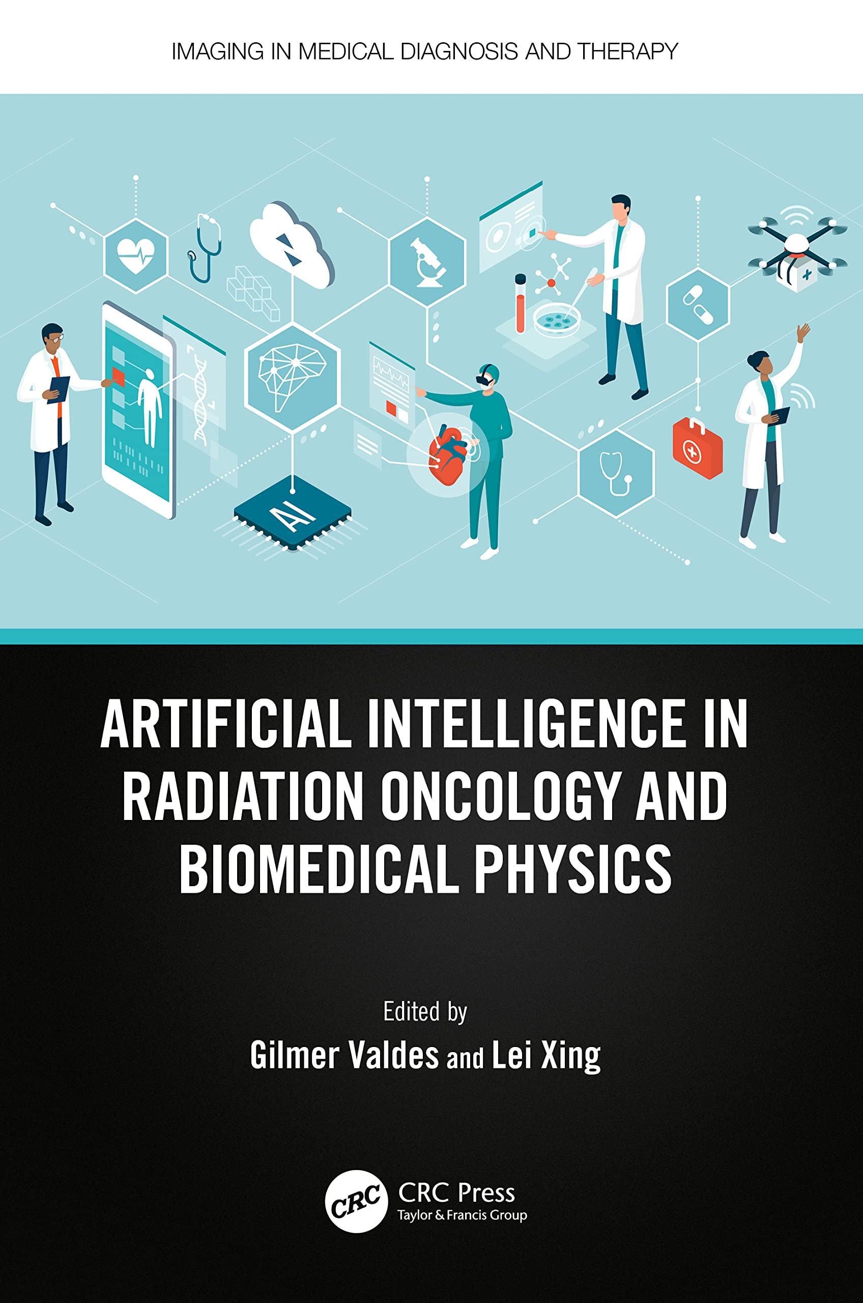 Artificial Intelligence in Radiation Oncology and Biomedical Physics (Imaging in Medical Diagnosis and Therapy) Medicine