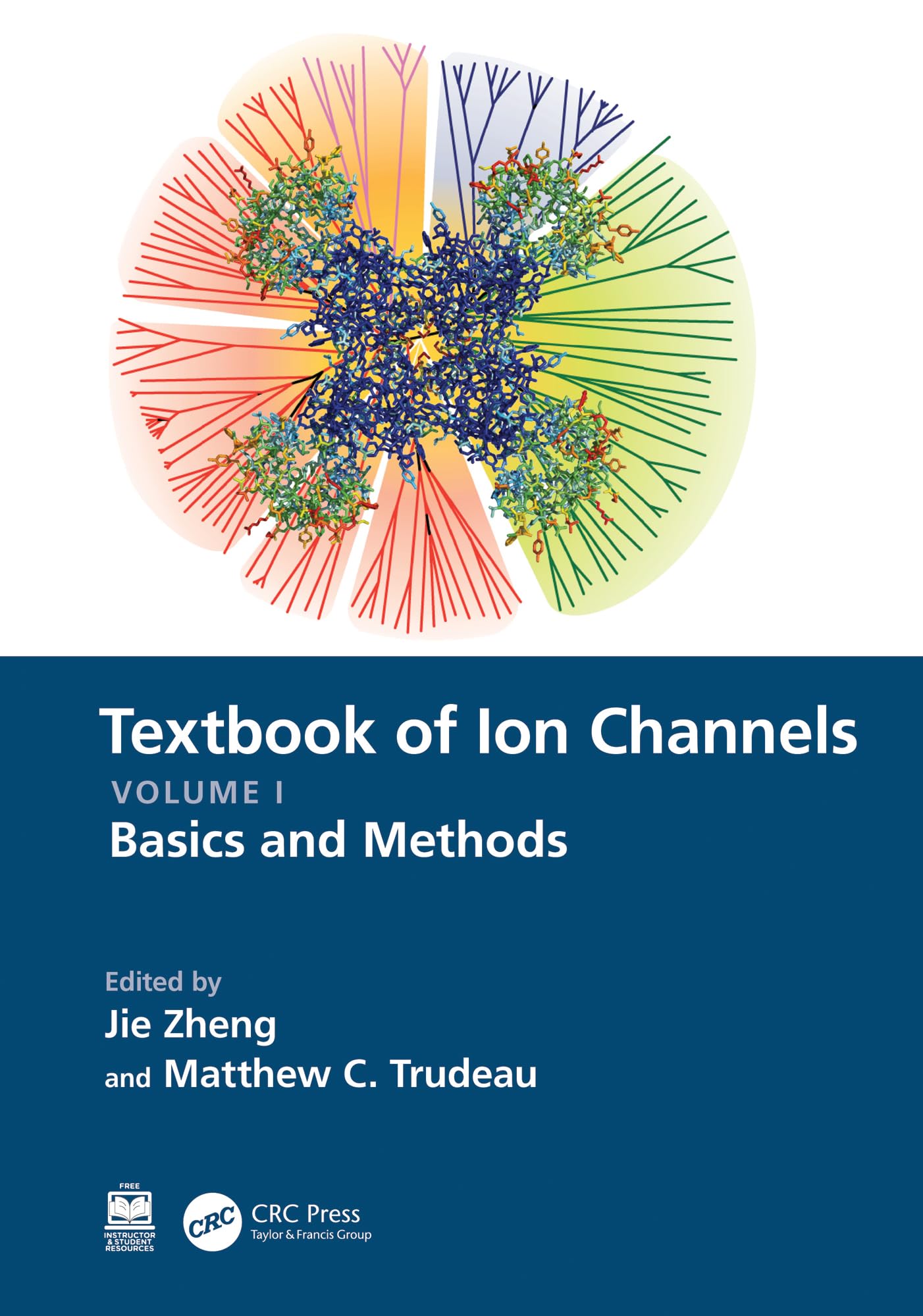 Basics and Methods: Fundamental Mechanisms and Methodologies (Textbook of Ion Channels, 1) Medicine