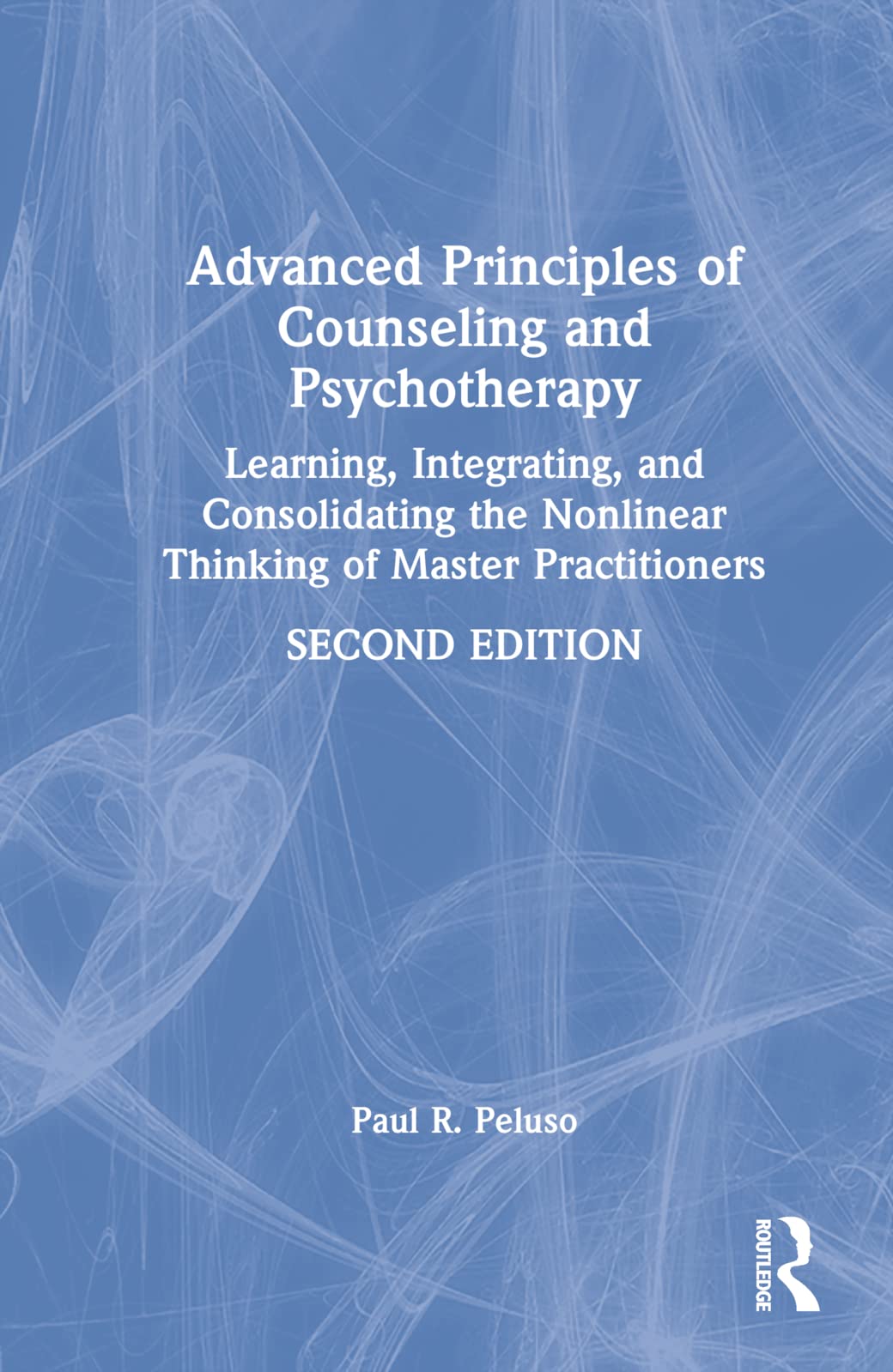 Advanced Principles of Counseling and Psychotherapy Medicine