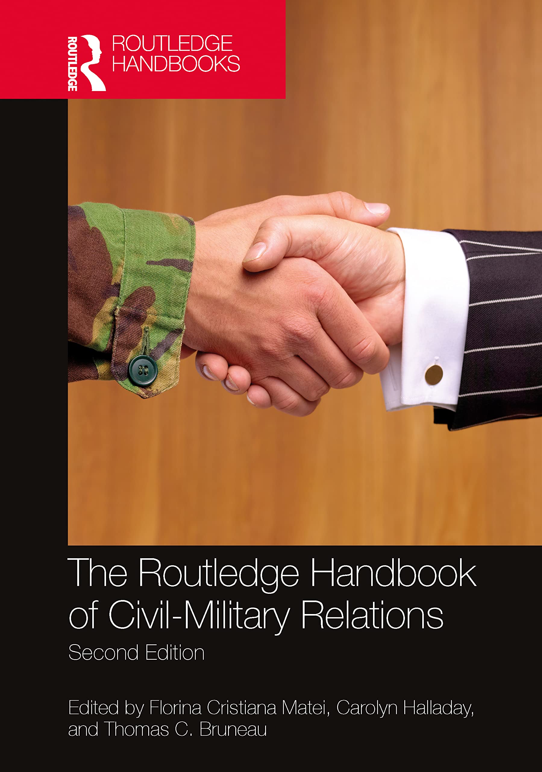 The Routledge Handbook of Civil-Military Relations Social Sciences
