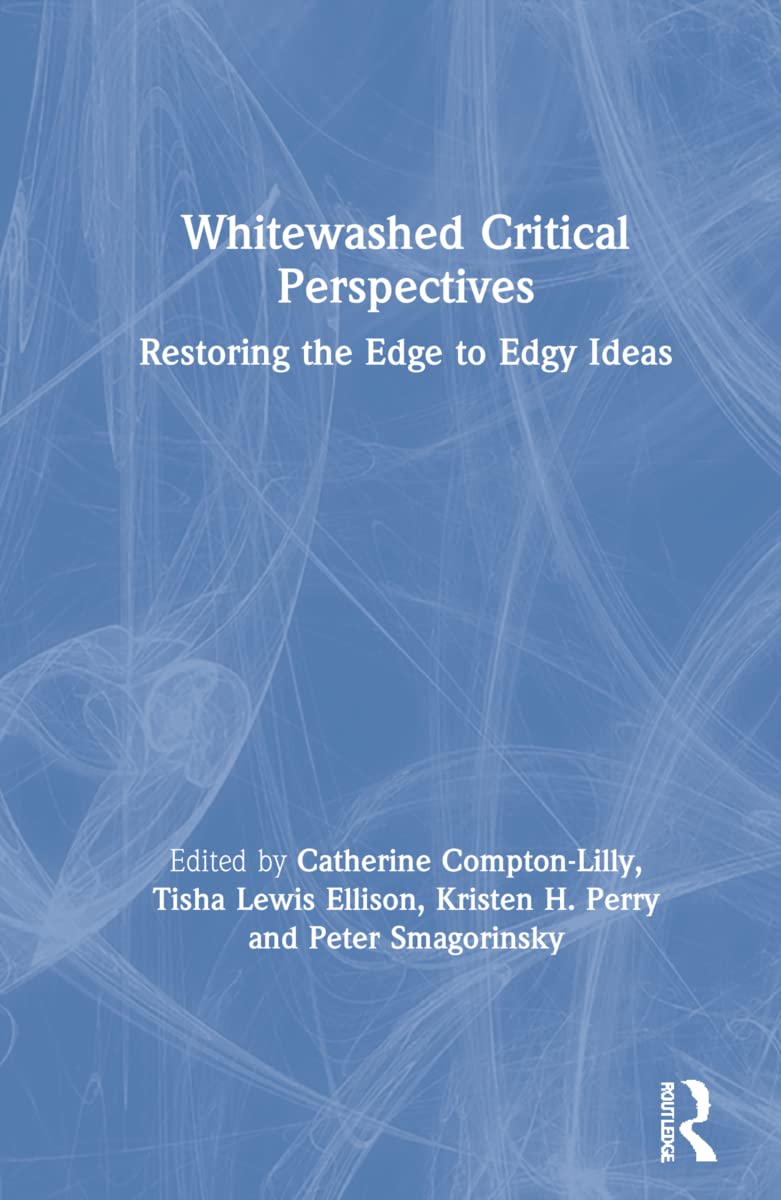 Product Image: Whitewashed Critical Perspectives: Restoring the Edge to Edgy Ideas