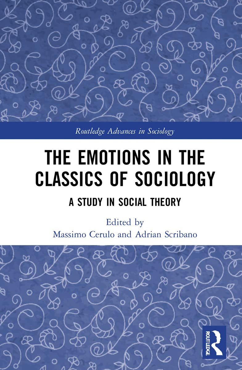 The Emotions in the Classics of Sociology book