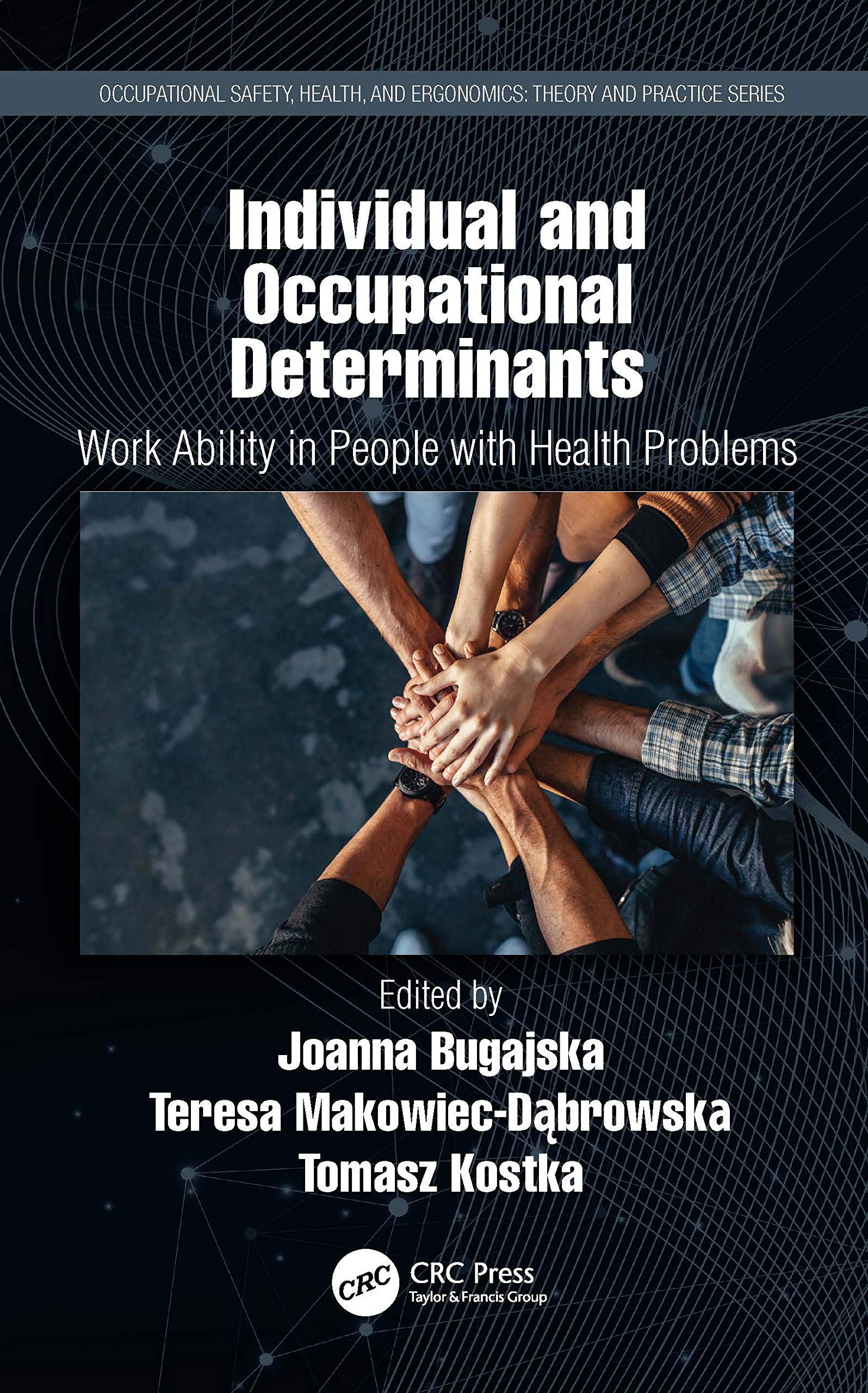Individual and Occupational Determinants: Work Ability in People With Health Problems (Occupational Safety, Health, and Ergonomics) Medicine