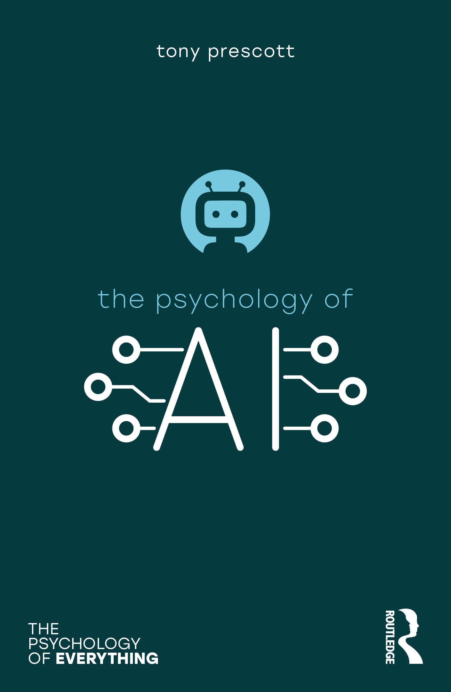 The Psychology of Artificial Intelligence (Psychology of Everything) Philosophy