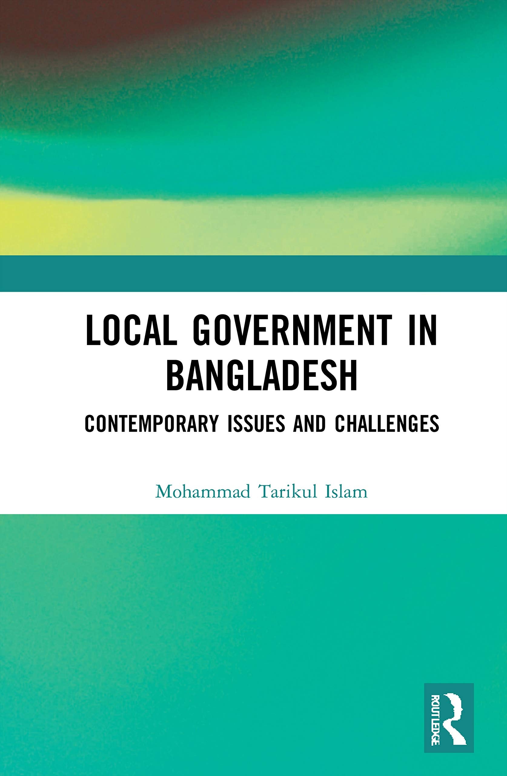 Local Government in Bangladesh: Contemporary Issues and Challenges Social Sciences