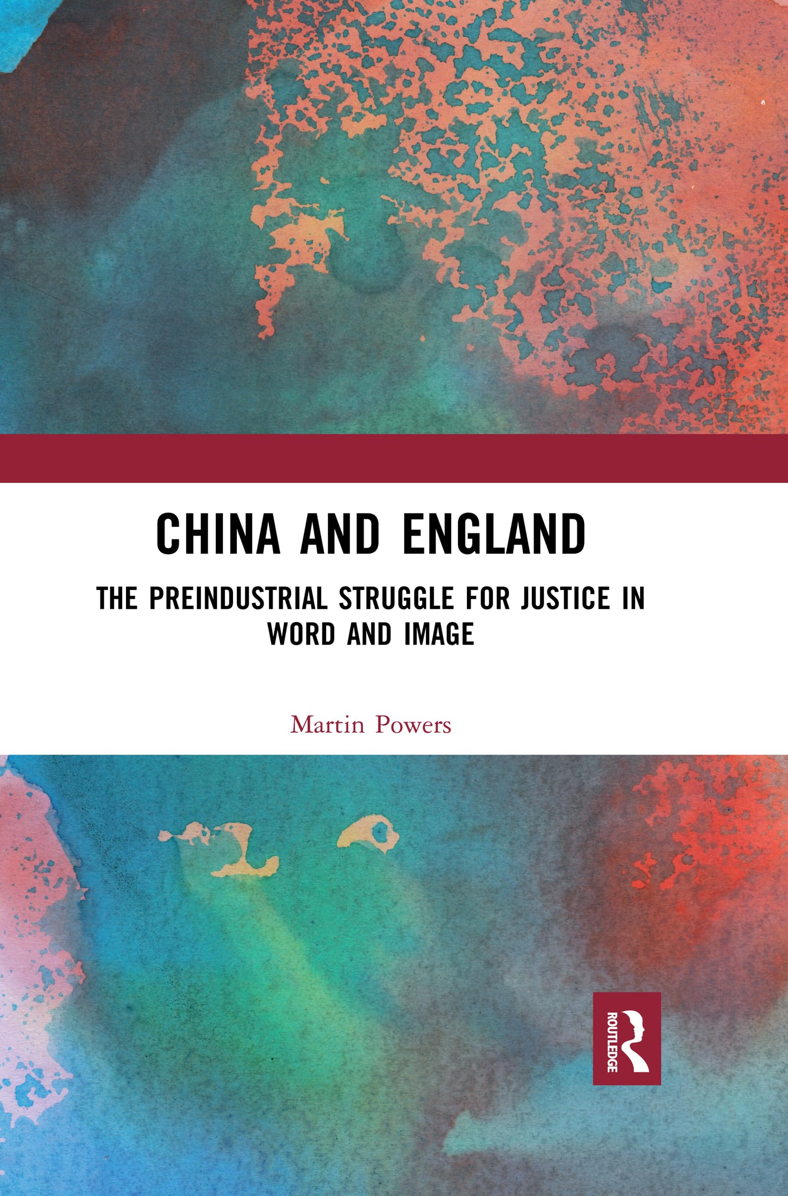 China and England: The Preindustrial Struggle for Justice in Word and Image Social Sciences