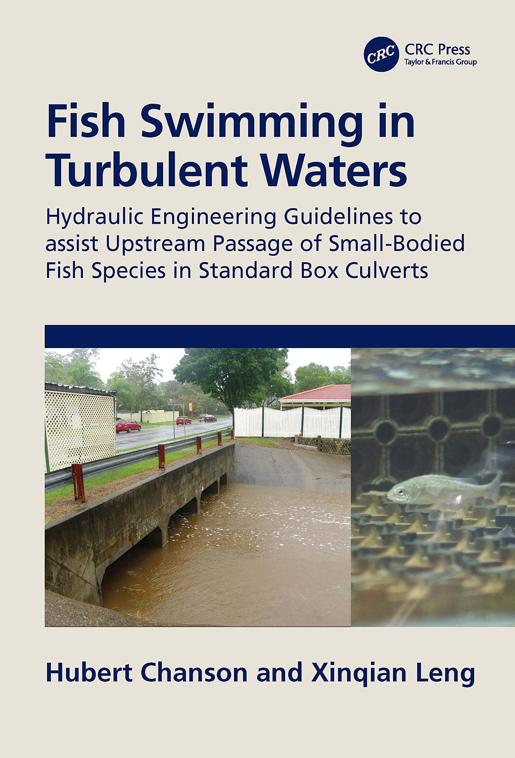 Fish Swimming in Turbulent Waters: Hydraulic Engineering Guidelines to Assist Upstream Passage of Small-bodied Fish Species in Standard Box Culverts Business & Technology