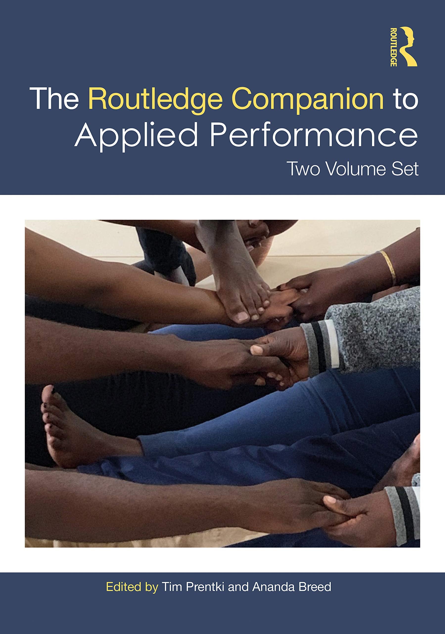The Routledge Companion to Applied Performance (1-2): Two Volume Set (Routledge Companions) Medicine