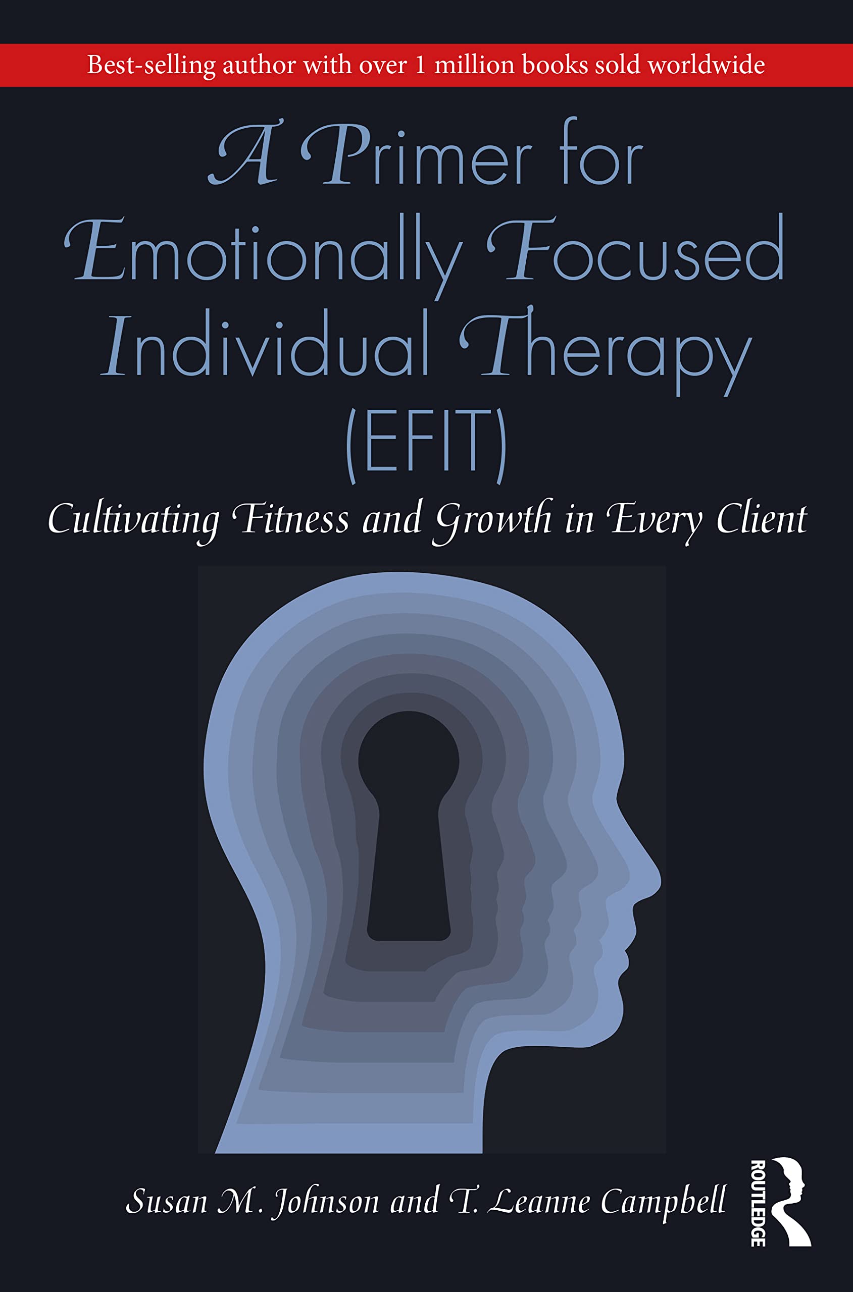 A Primer for Emotionally Focused Individual Therapy (EFIT) Medicine