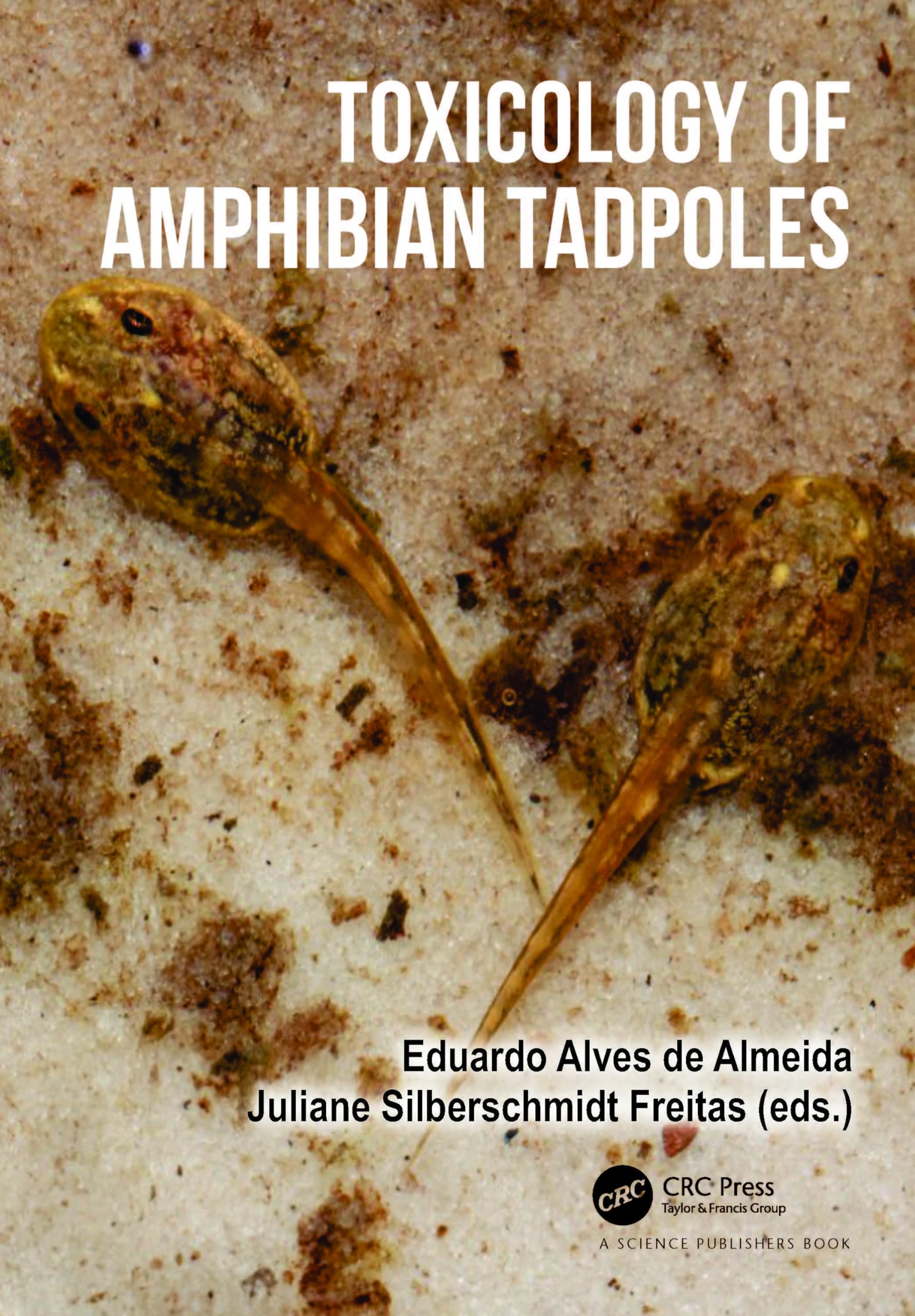 Toxicology of Amphibian Tadpoles Medicine