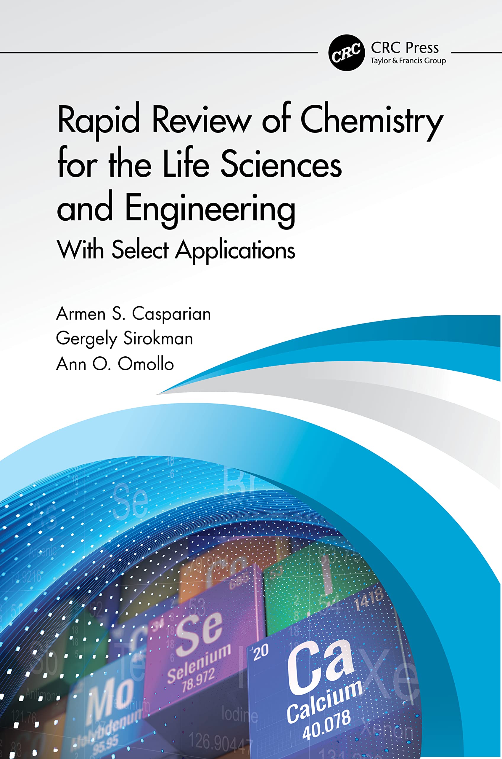 Rapid Review of Chemistry for the Life Sciences and Engineering: With Select Applications Medicine