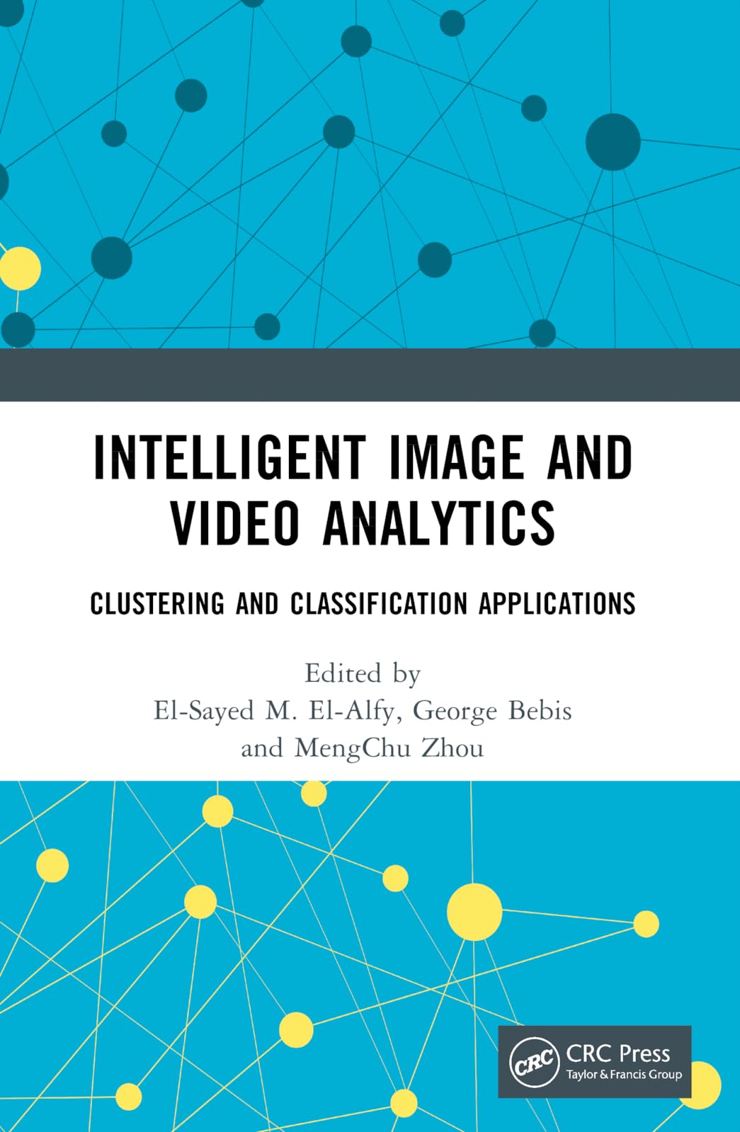 Intelligent Image and Video Analytics Computer Science