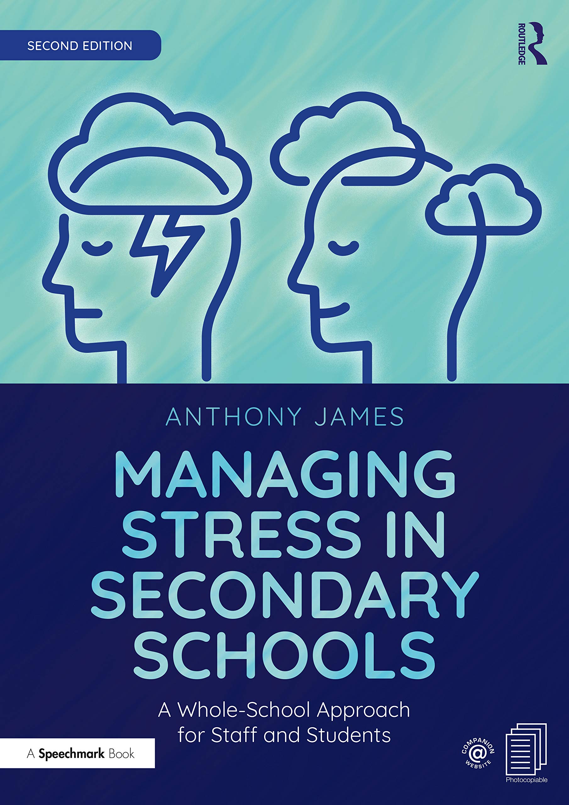 Managing Stress in Secondary Schools: A Whole-School Approach for Staff and Students Education & Training