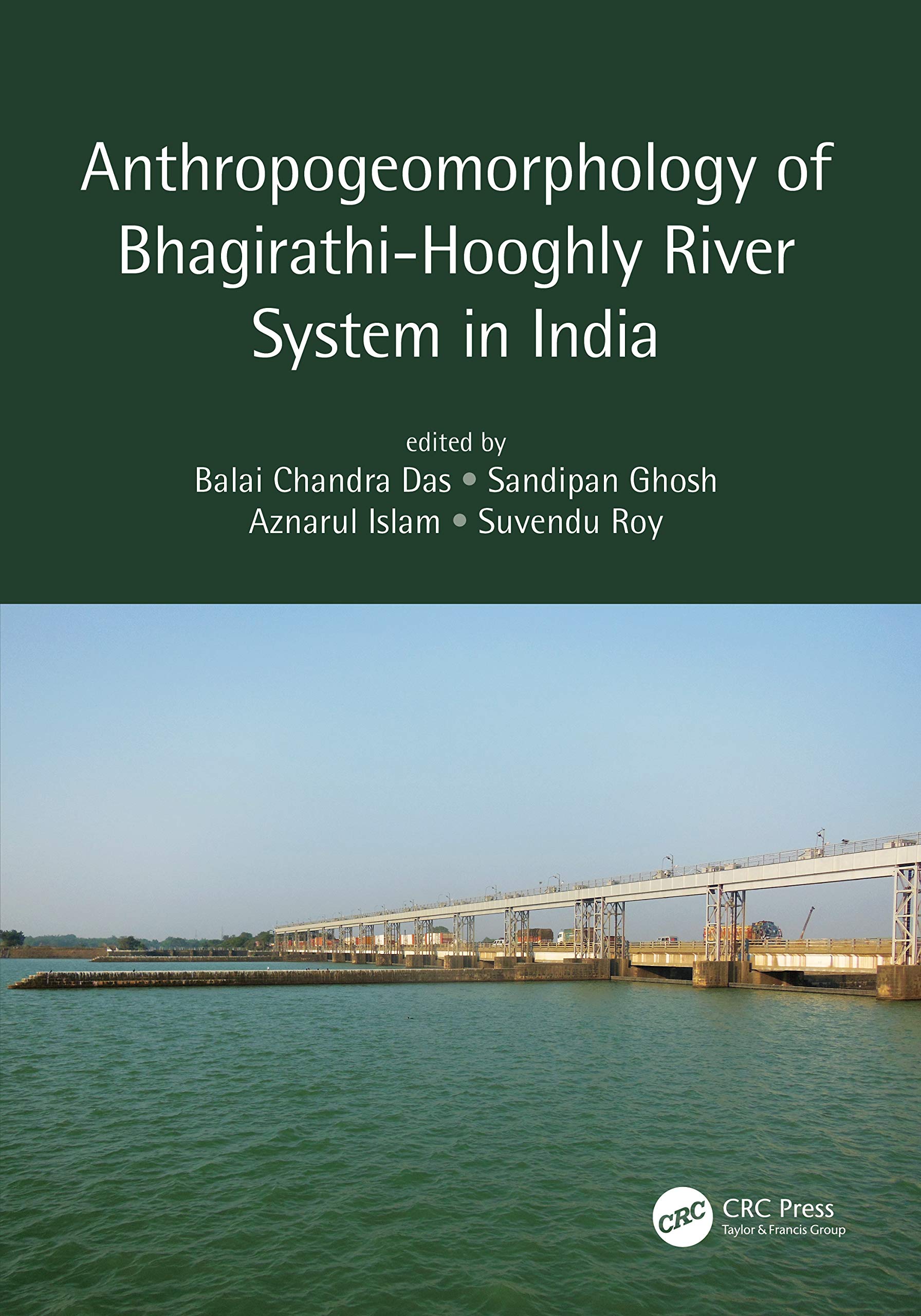 Anthropogeomorphology of Bhagirathi-Hooghly River System in India Law