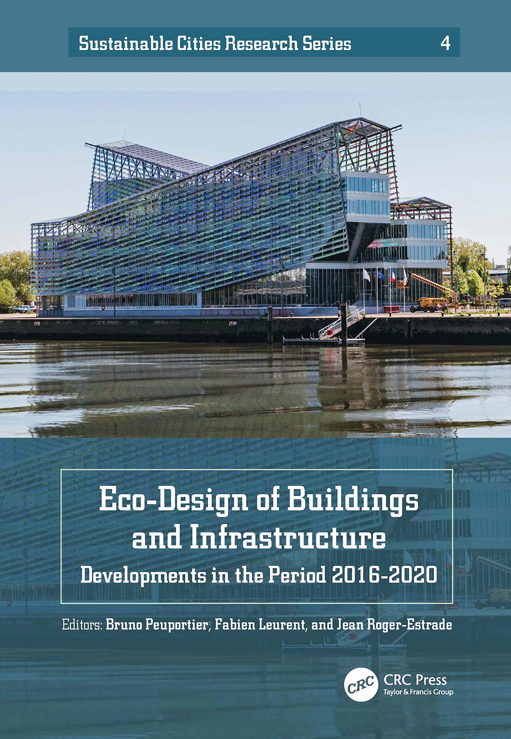 Eco-Design of Buildings and Infrastructure: Developments in the Period 2016-2020 (Sustainable Cities Research, 4, Band 4) Business & Technology