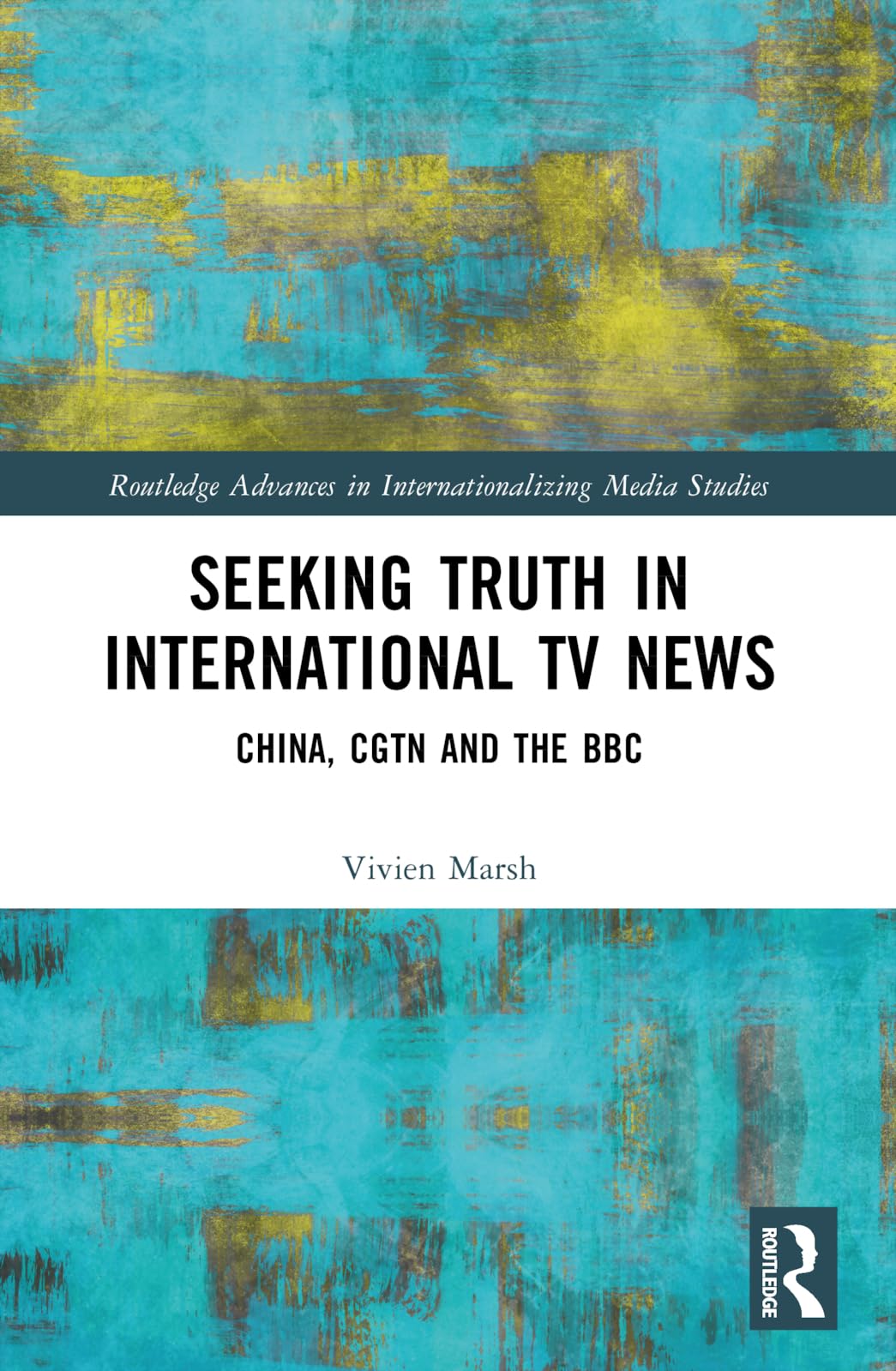 Seeking Truth in International TV News Media & Communication
