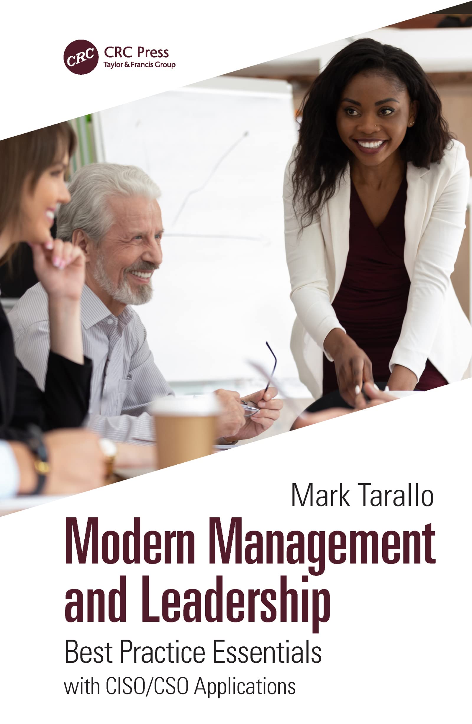 Modern Management and Leadership: Best Practice Essentials With Ciso/Cso Applications (Internal Audit and It Audit) Business, Finance & Career