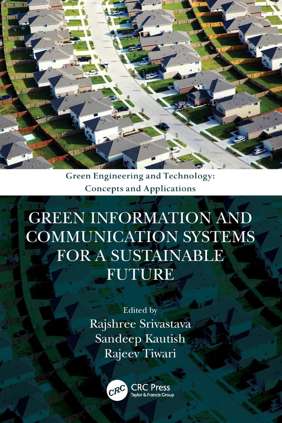 Green Information and Communication Systems for a Sustainable Future Computer Science