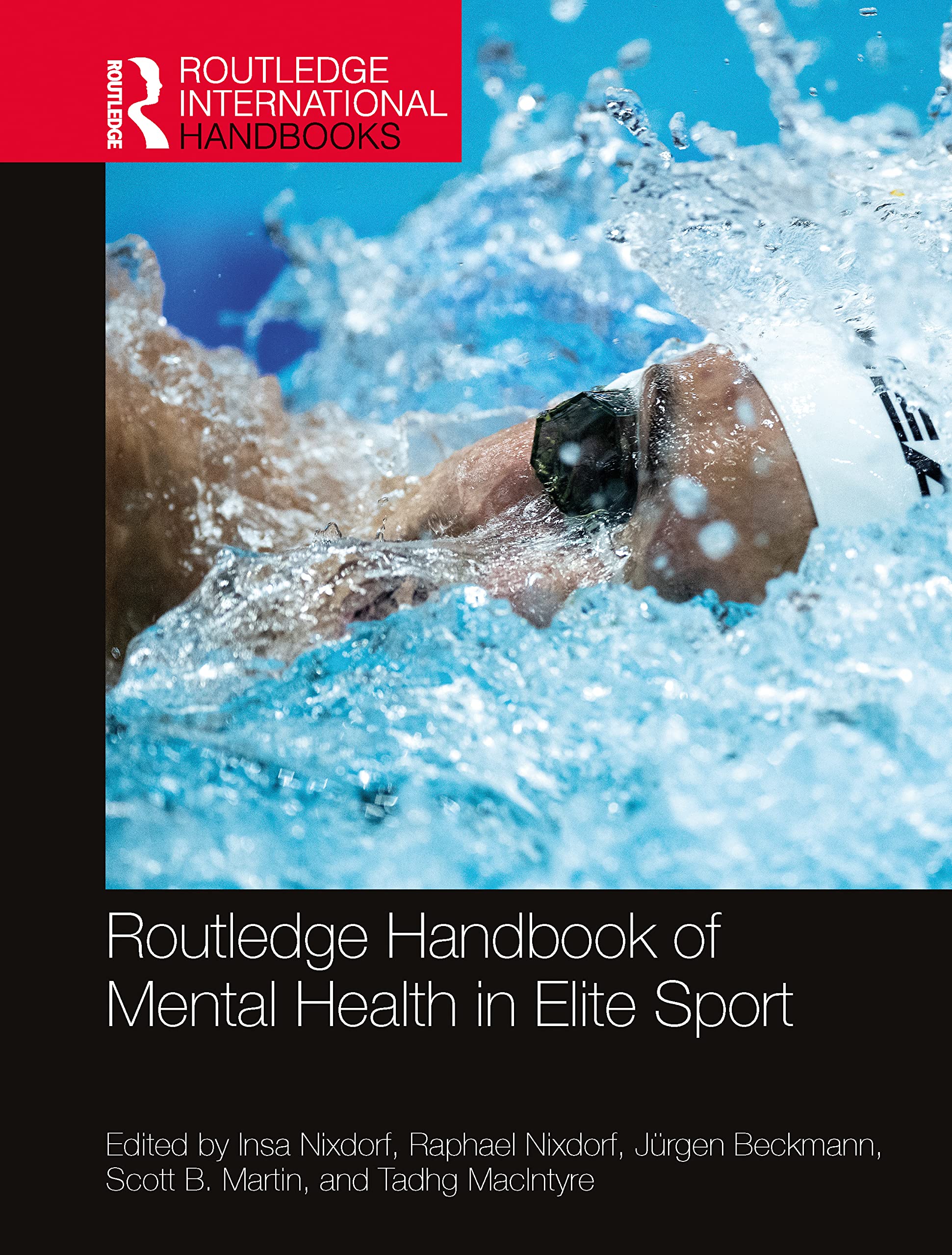 Routledge Handbook of Mental Health in Elite Sport Psychology