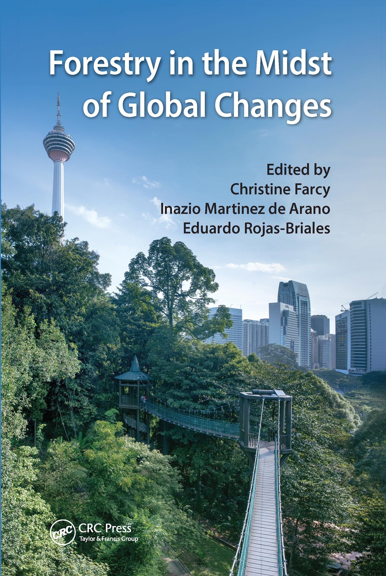Forestry in the Midst of Global Changes Business, Finance & Career