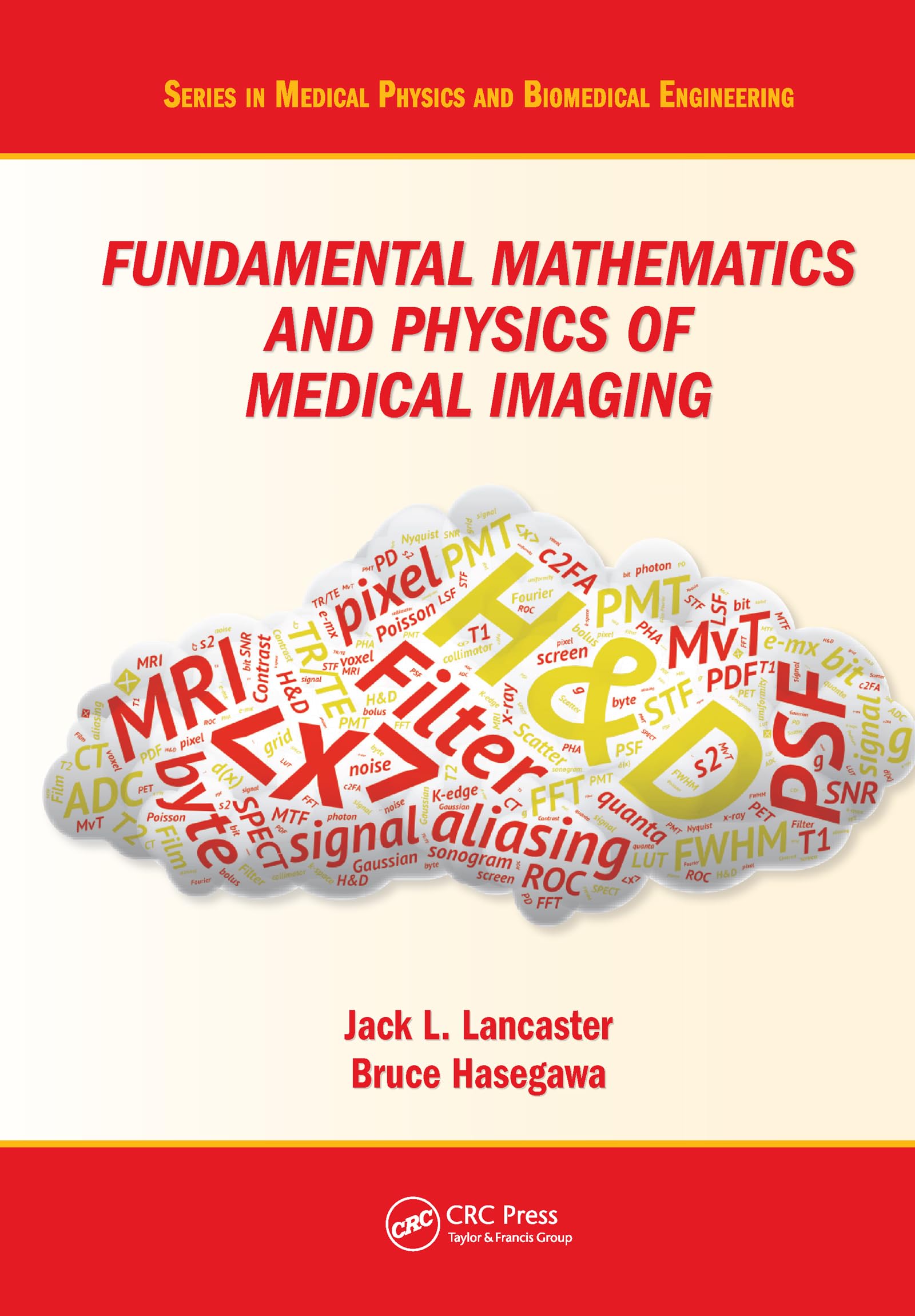 Fundamental Mathematics and Physics of Medical Imaging Medicine