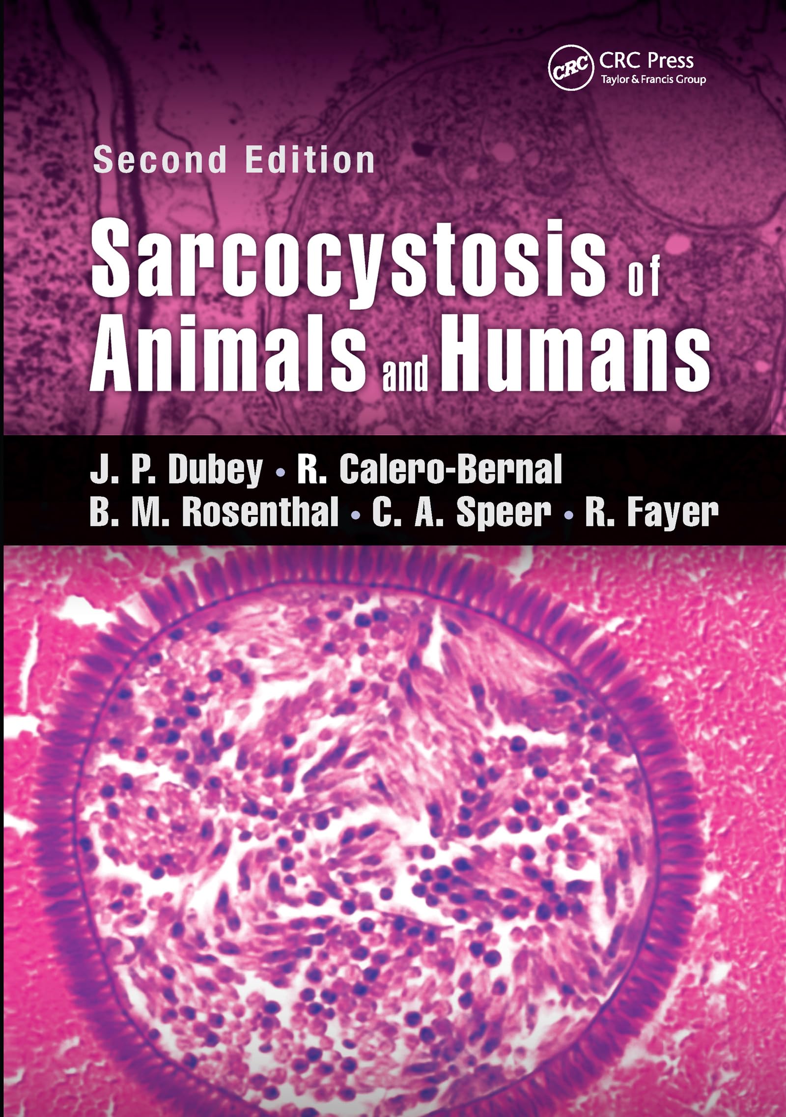 Sarcocystosis of Animals and Humans Medicine