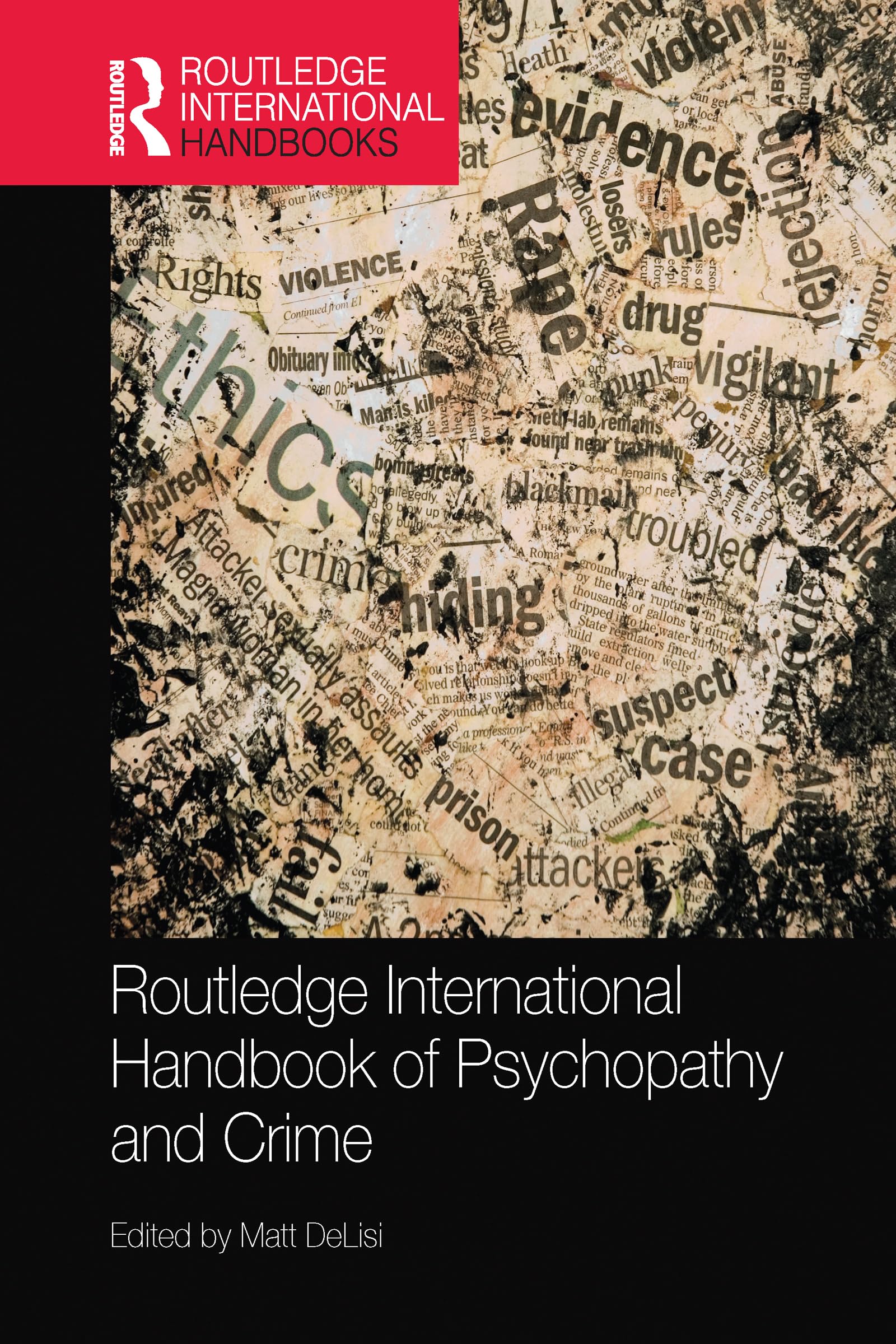 Routledge International Handbook of Psychopathy and Crime (Routledge International Handbooks) Law