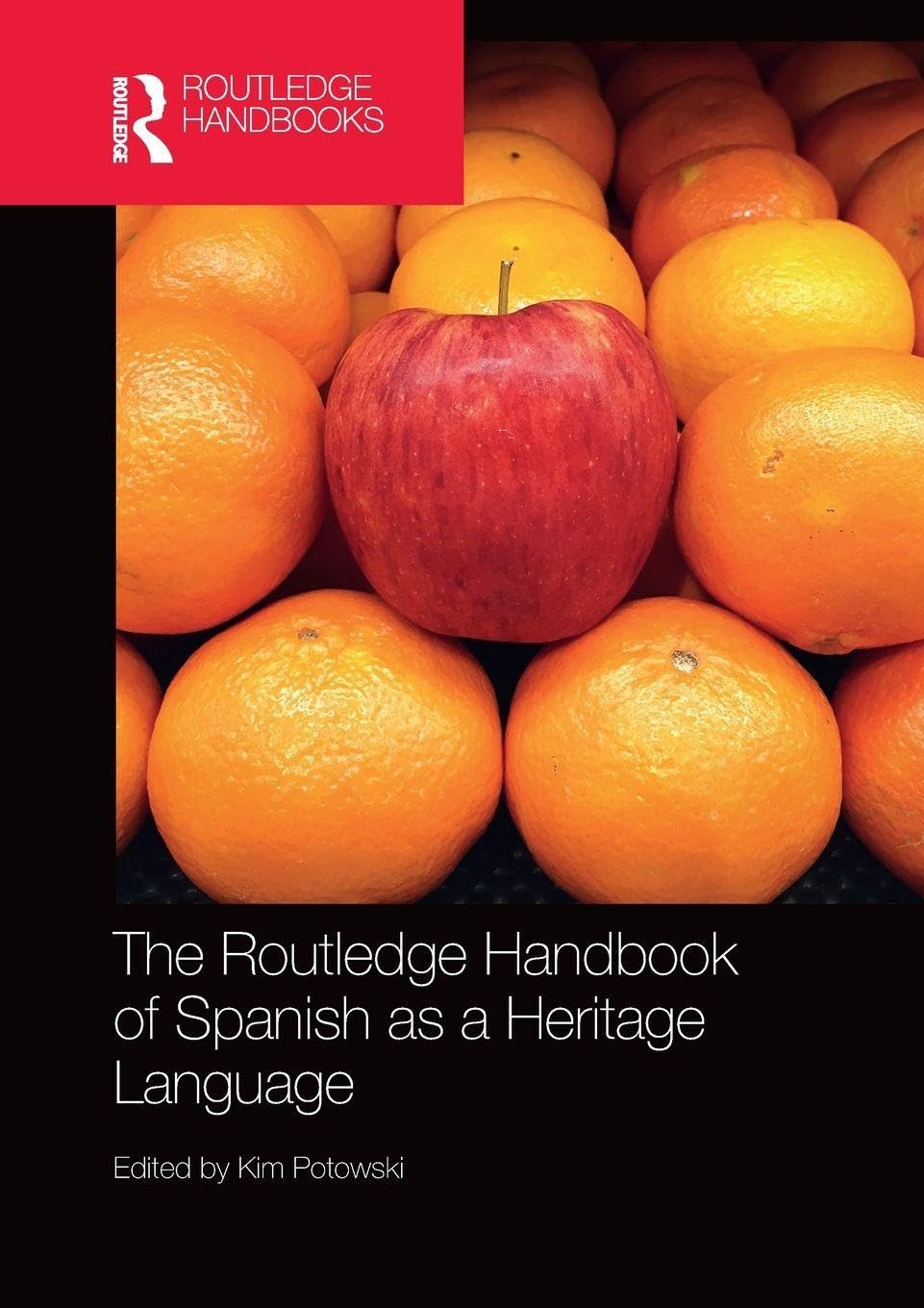The Routledge Handbook of Spanish as a Heritage Language Media & Communication
