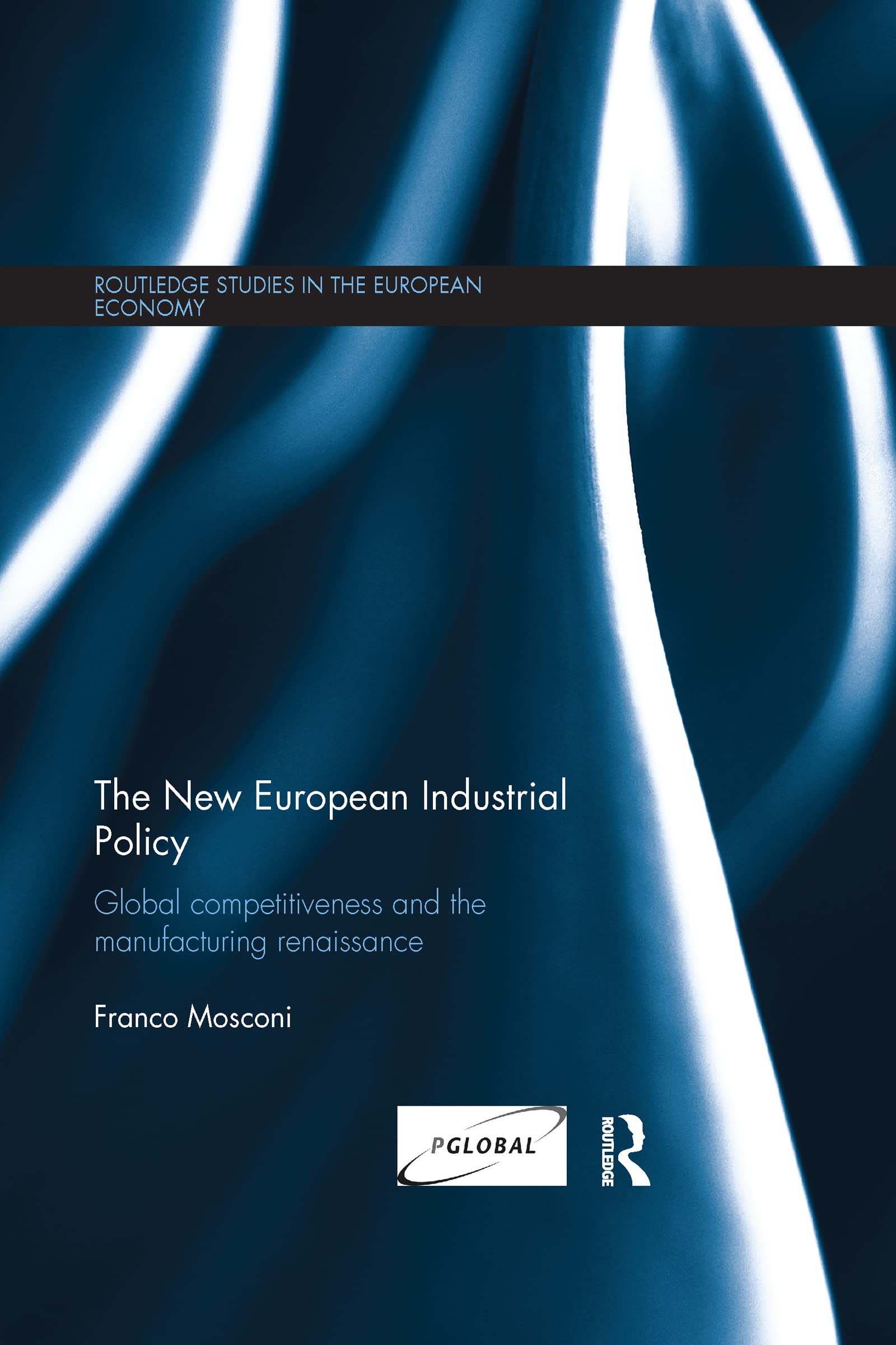 The New European Industrial Policy book