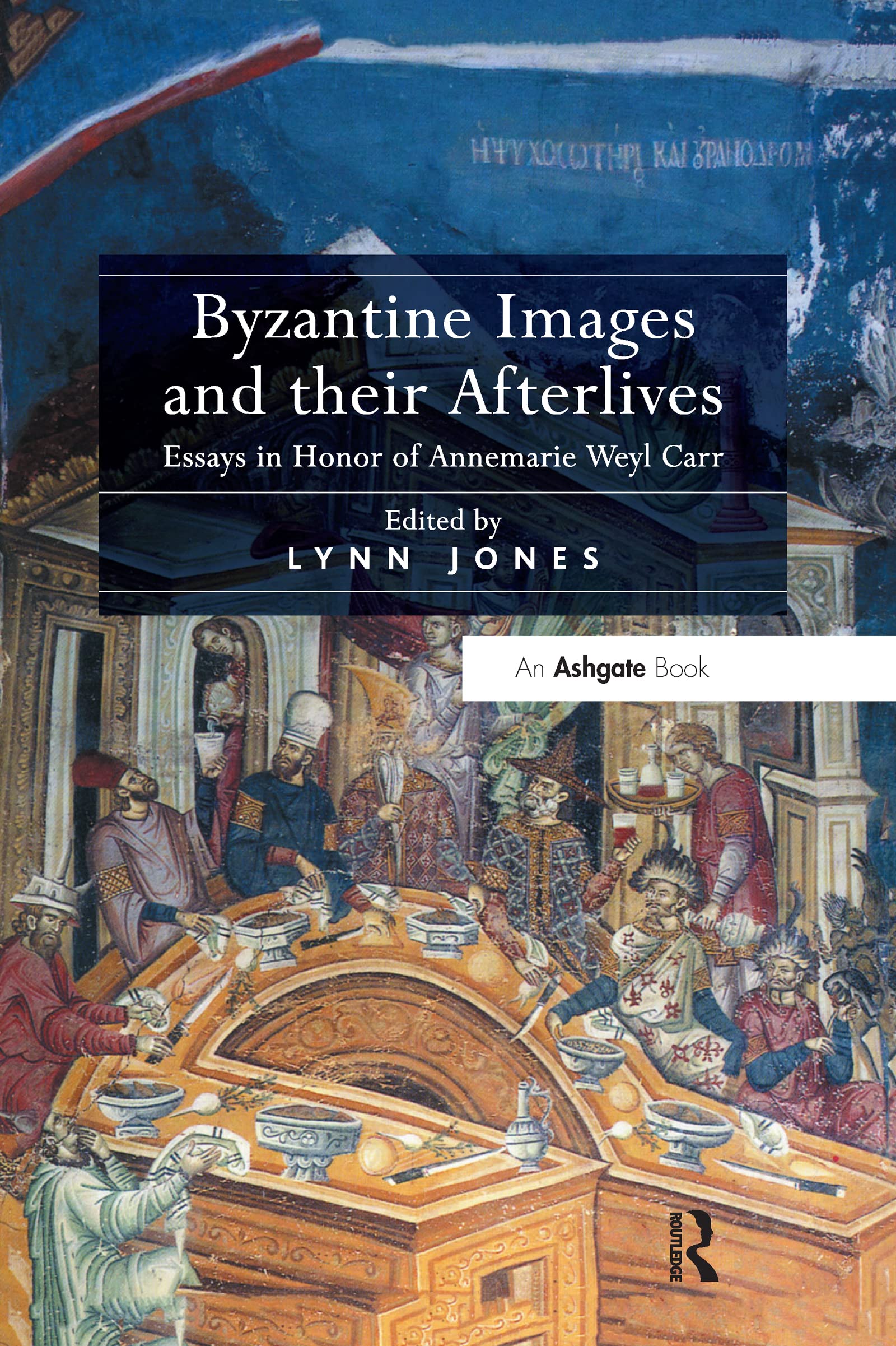 Byzantine Images and their Afterlives Contemporary literature