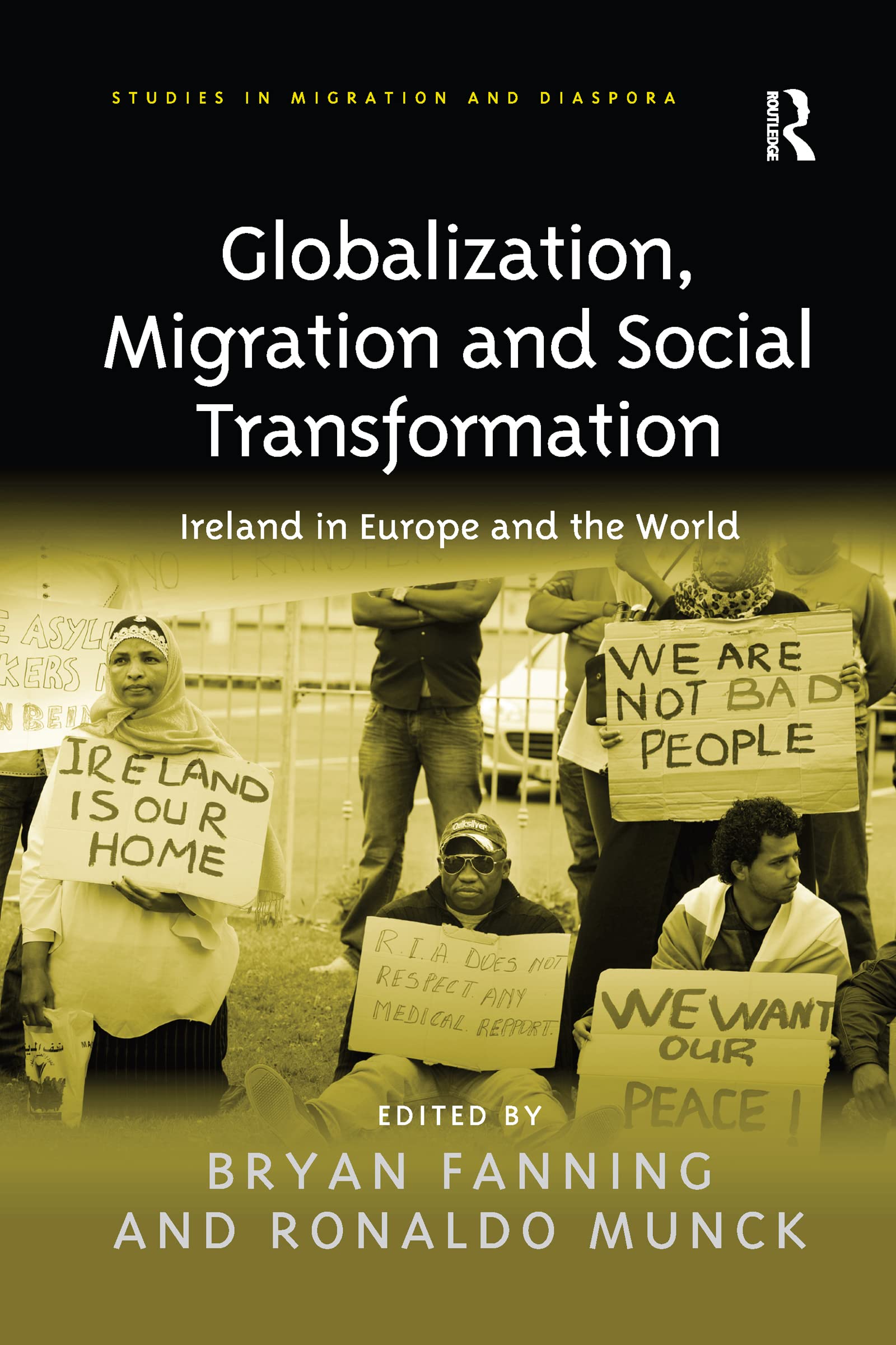 Globalization, Migration and Social Transformation: Ireland in Europe and the World (Studies in Migration and Diaspora) Books