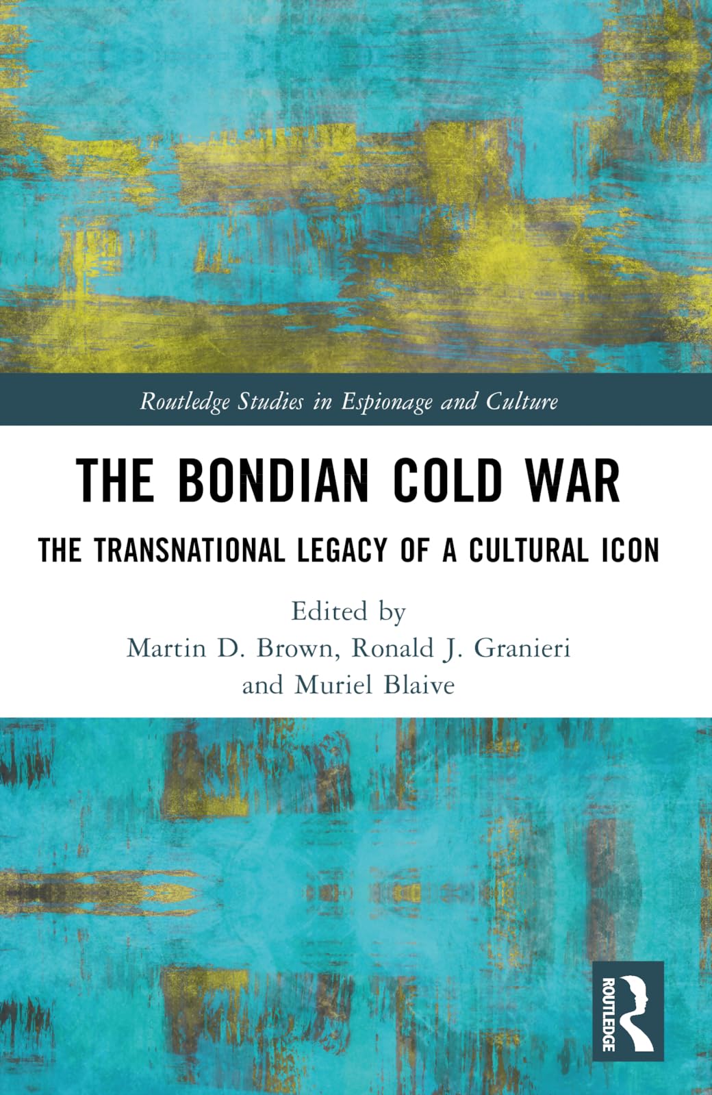 The Bondian Cold War Politics & History books