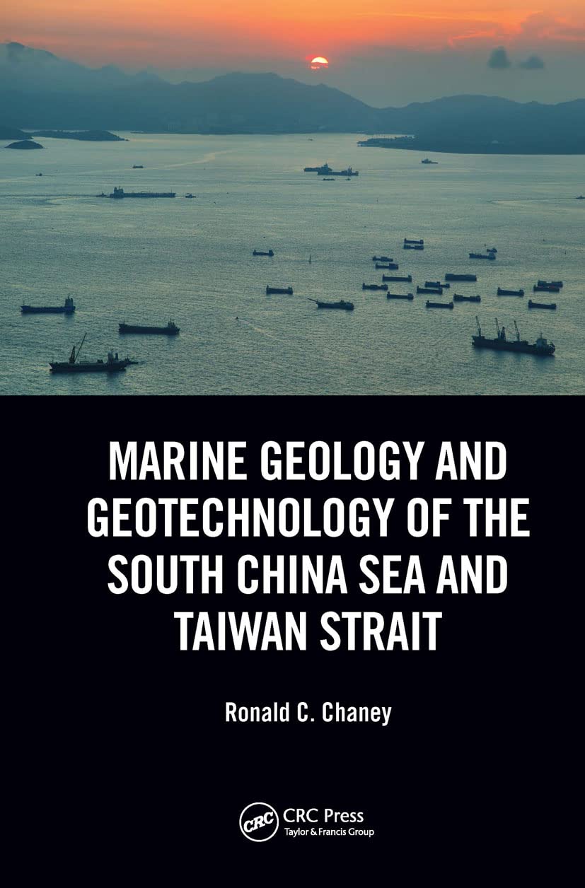 Marine Geology and Geotechnology of the South China Sea and Taiwan Strait Business & Technology
