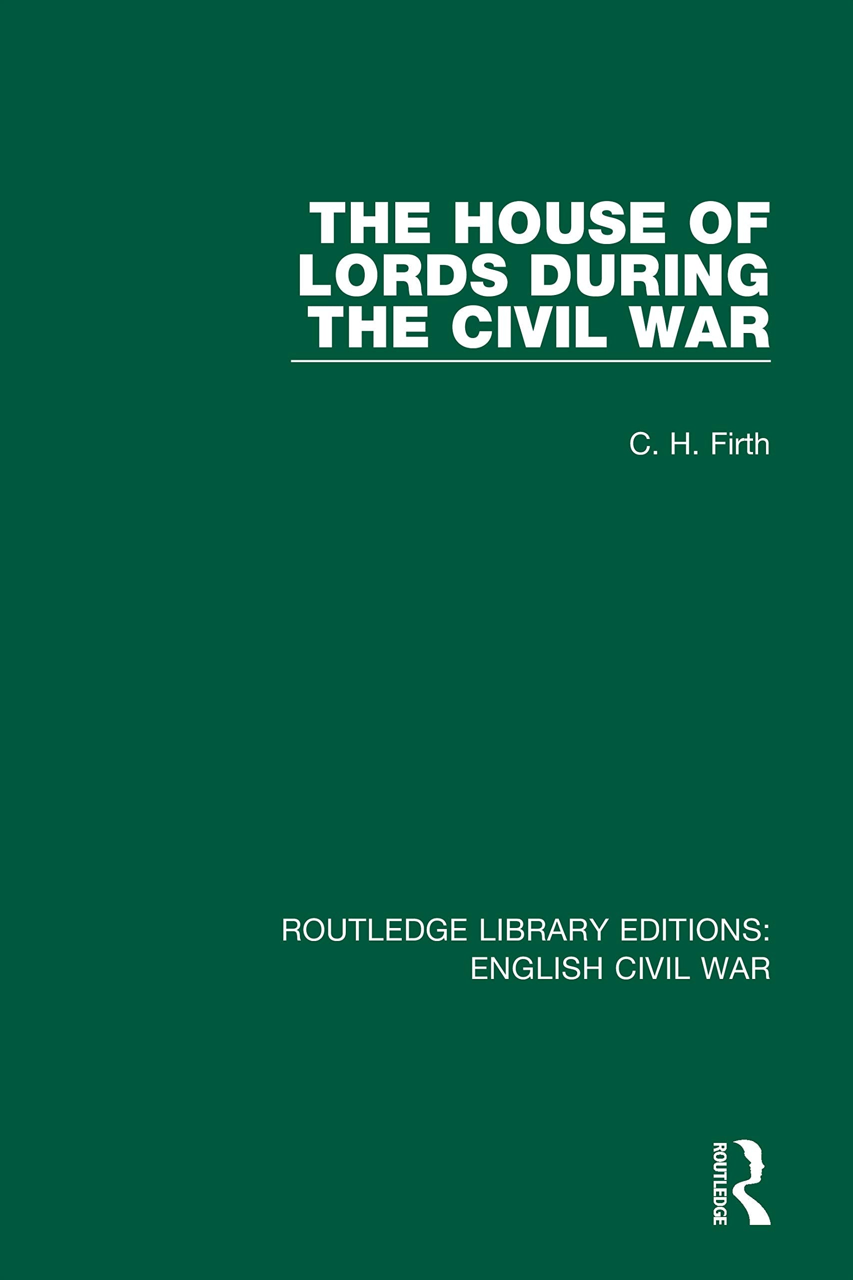 The House of Lords During the Civil War Social Sciences