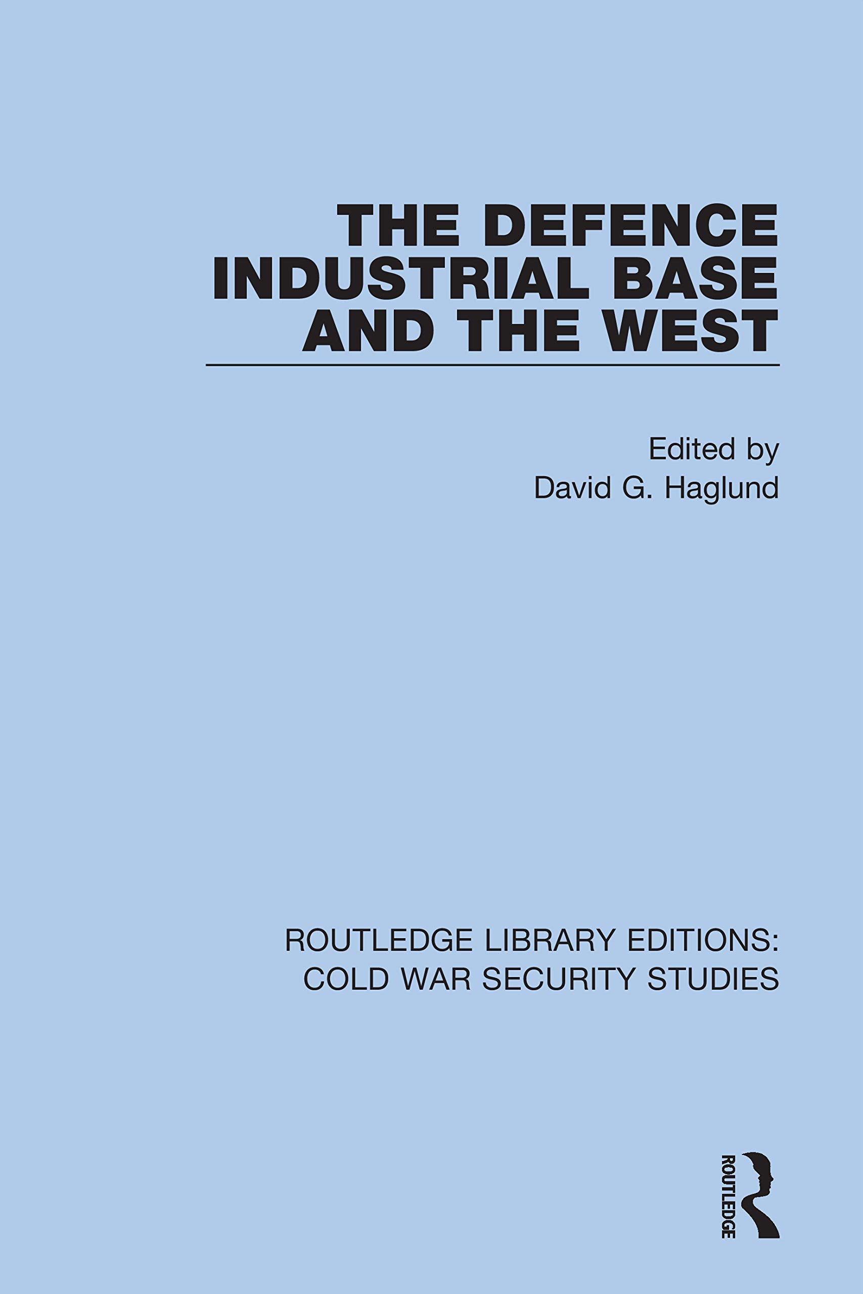 Product Image: The Defence Industrial Base and the West