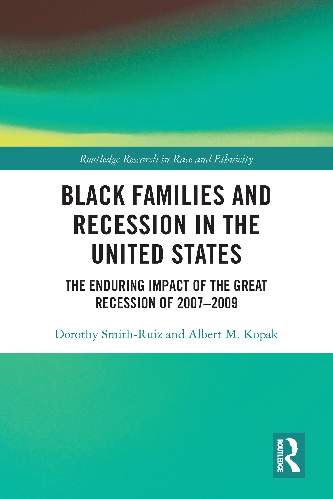 Black Families and Recession in the United States Partnership & Love