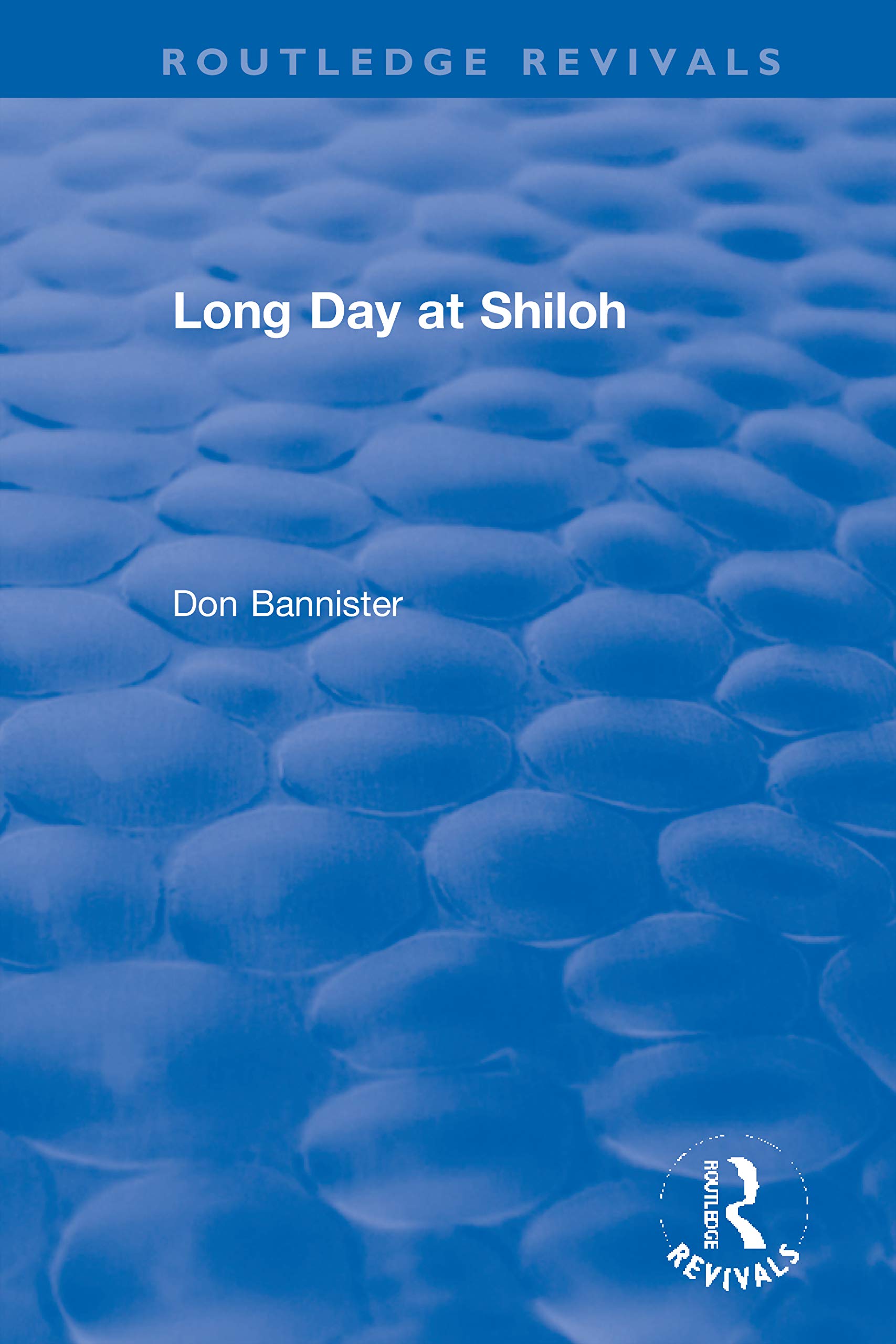 Long Day at Shiloh (Routledge Revivals) Contemporary literature