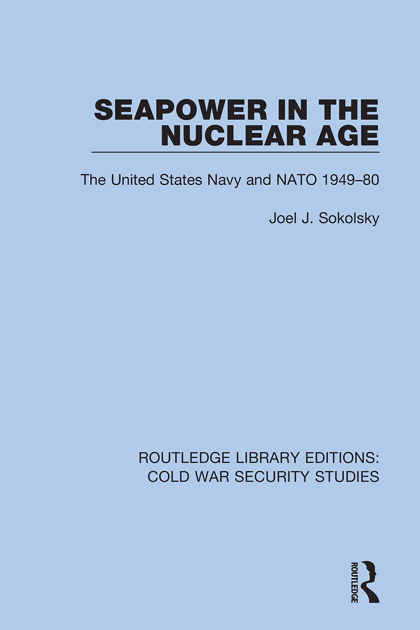 Seapower in the Nuclear Age Reference Books