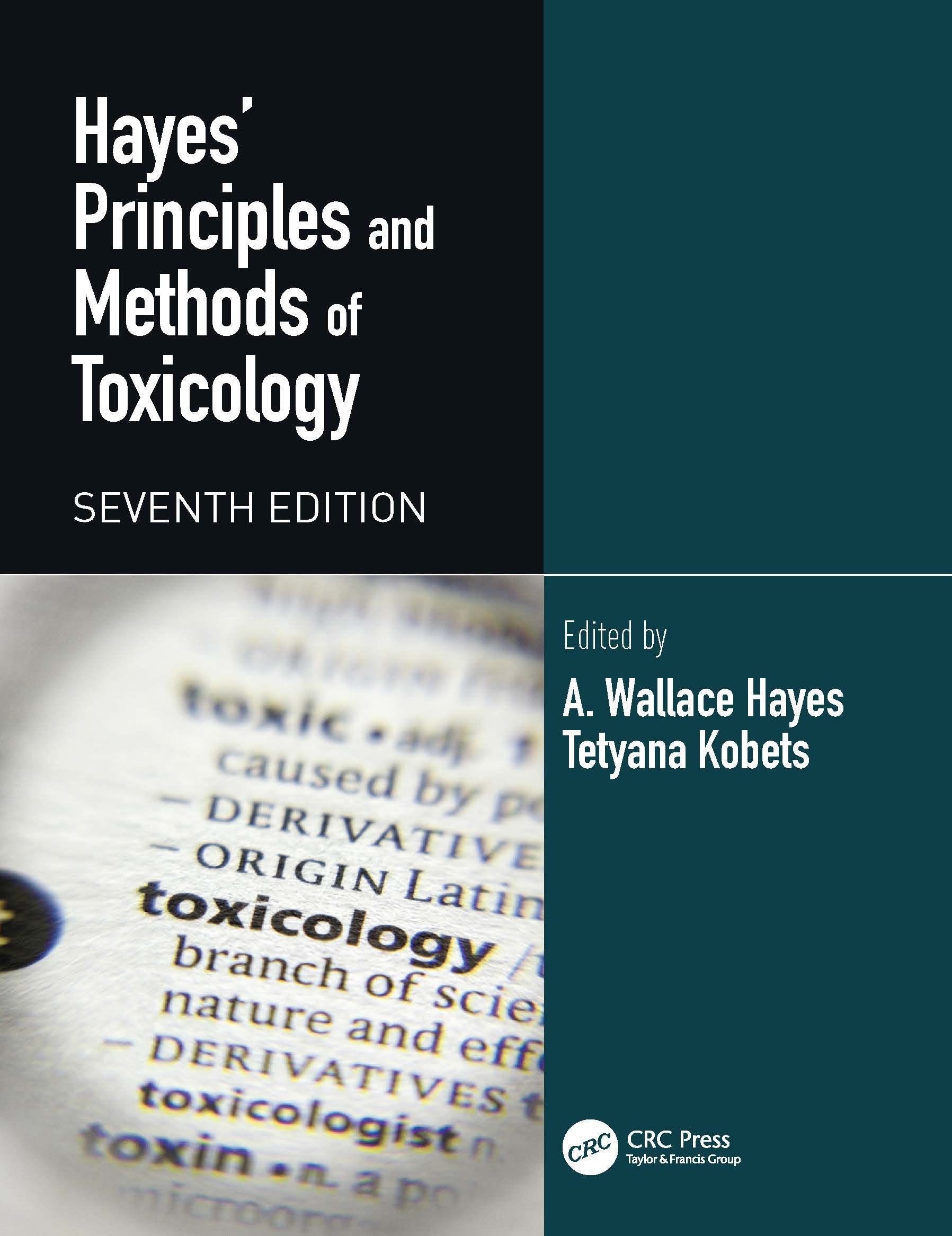 Hayes' Principles and Methods of Toxicology Medicine