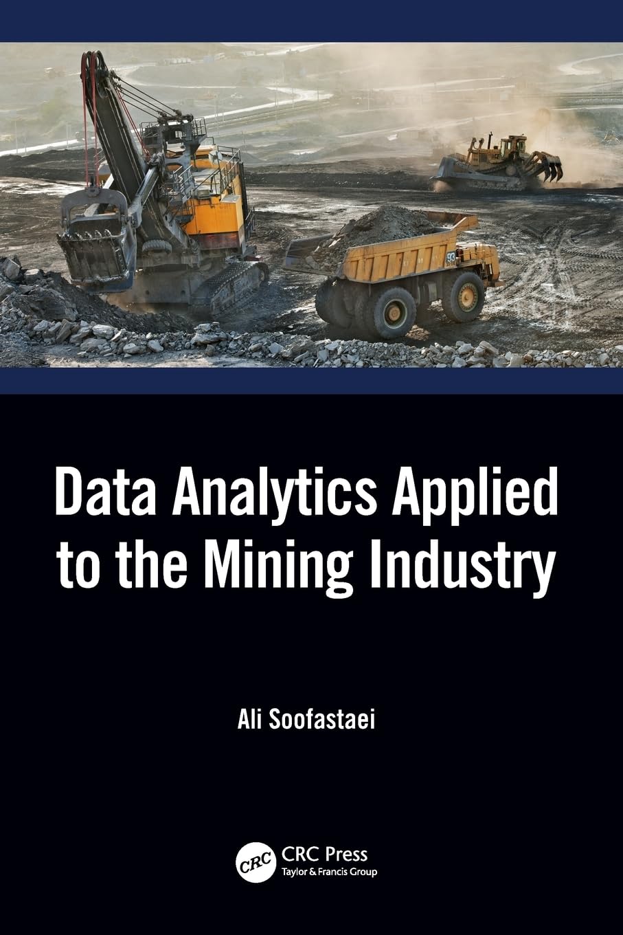 Data Analytics Applied to the Mining Industry Business, Finance & Career
