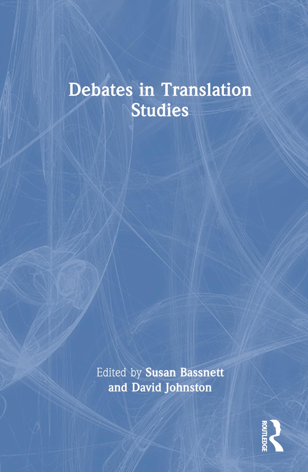 Debates in Translation Studies Social Sciences