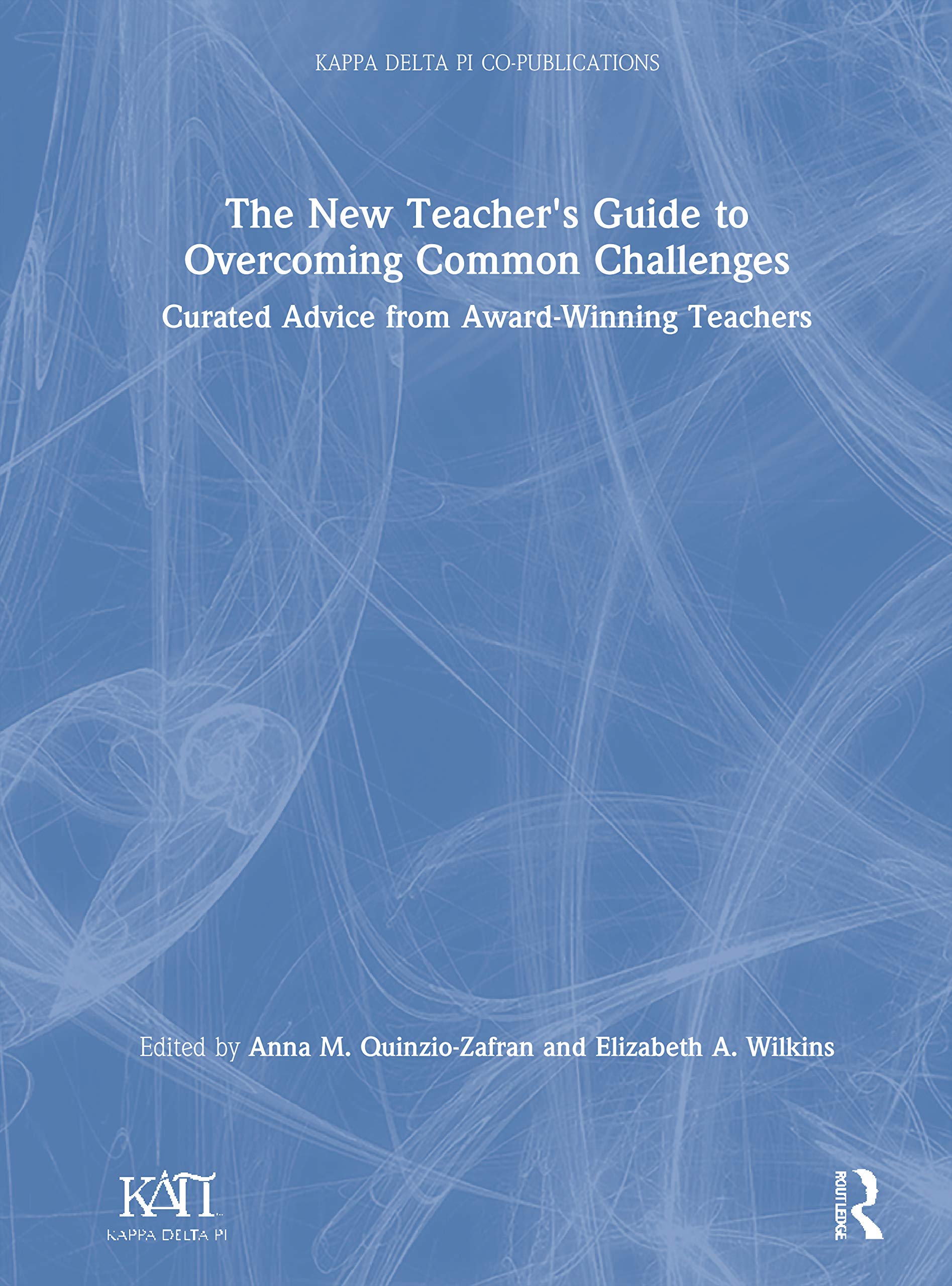 The New Teacher's Guide to Overcoming Common Challenges Business, Finance & Career
