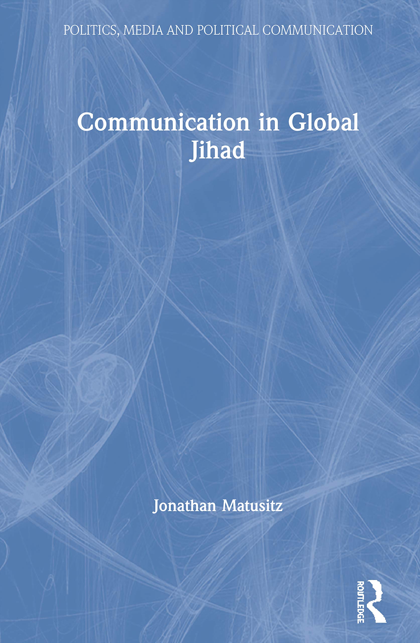 Communication in Global Jihad Social Sciences