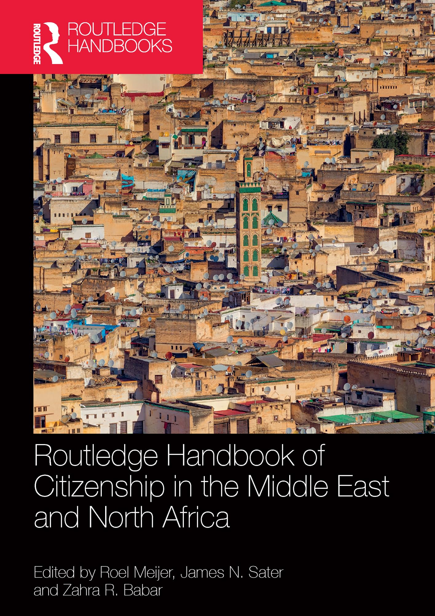 Routledge Handbook of Citizenship in the Middle East and North Africa Books